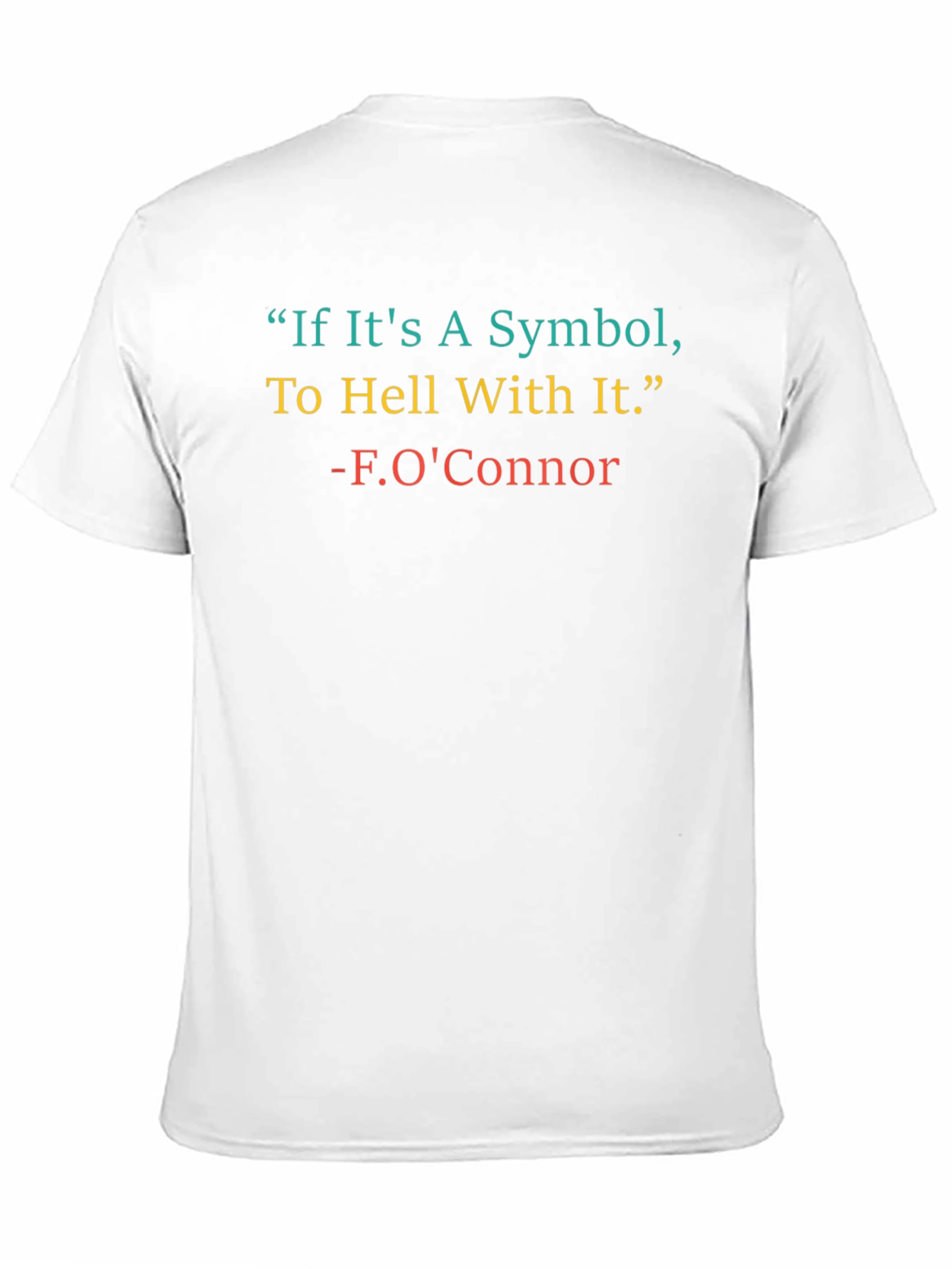 Symbol Quote Graphic Tee -  F. OConnor