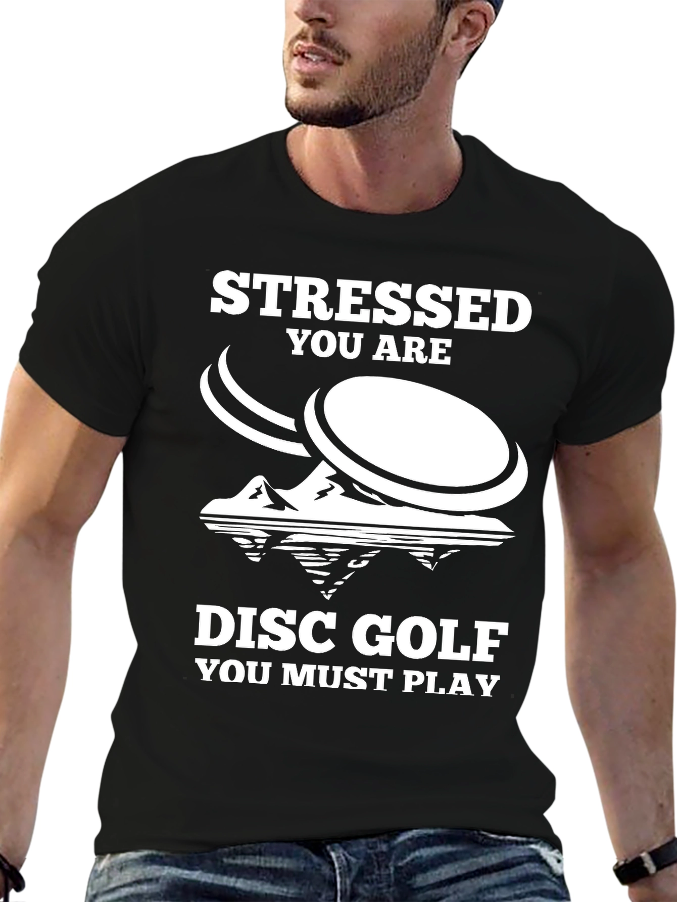 Stressed You Are Disc Golf T-Shirt