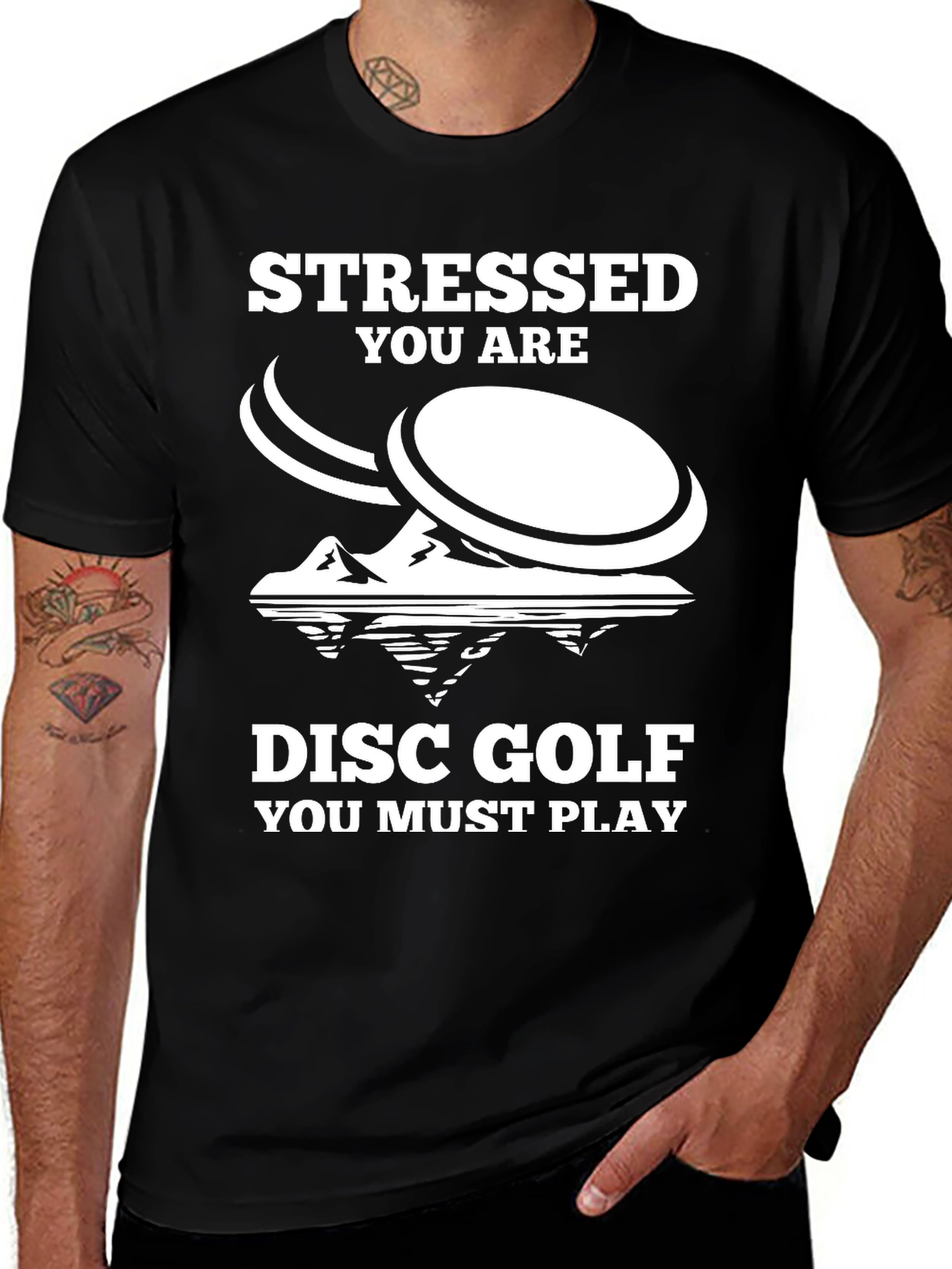 Stressed You Are Disc Golf T-Shirt