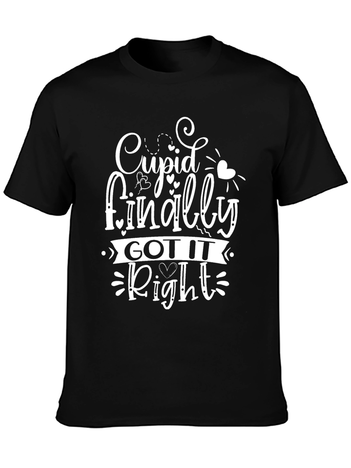 Cupid Got It Right T-Shirt