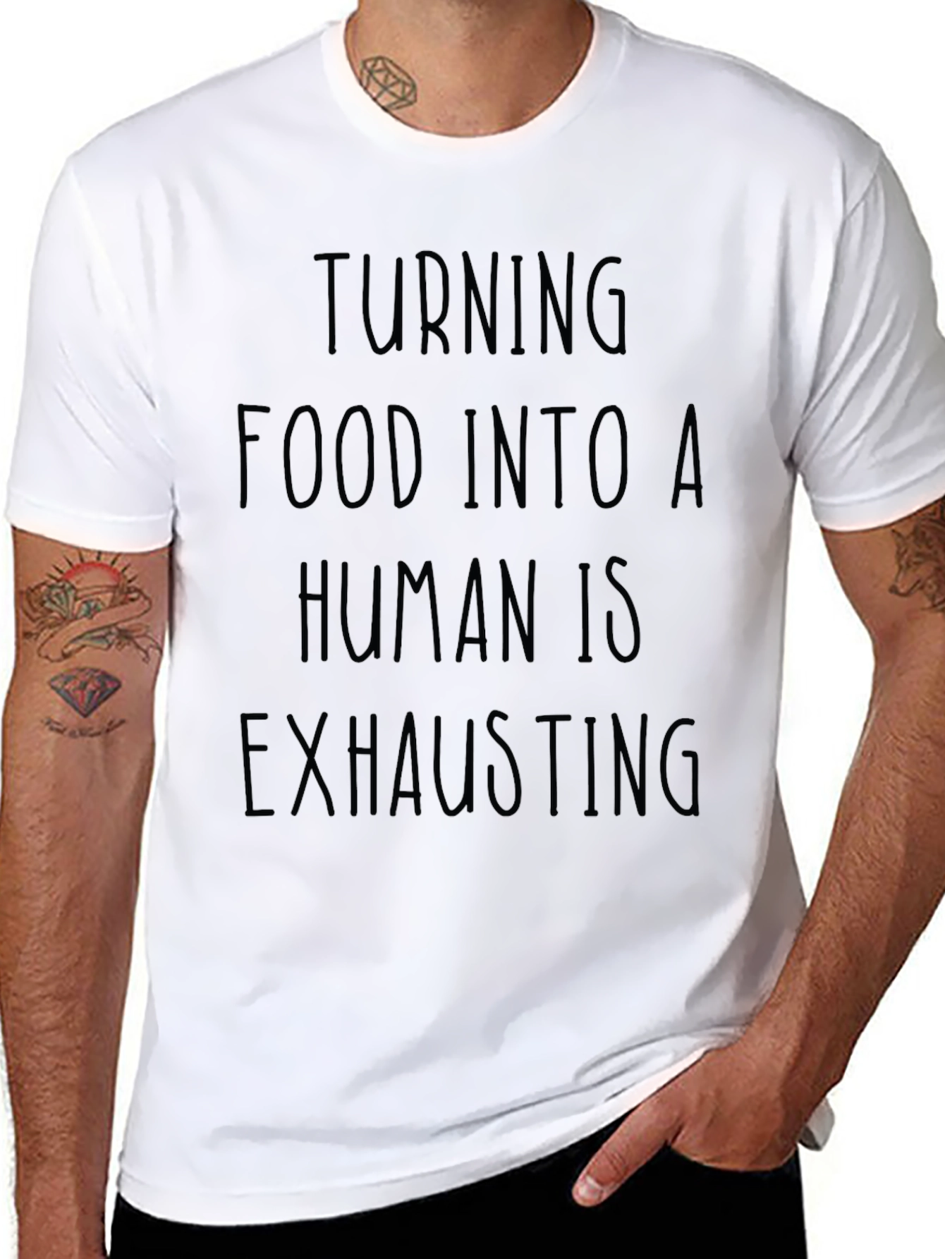 Turning Food Into a Human is Exhausting Black T-Shirt