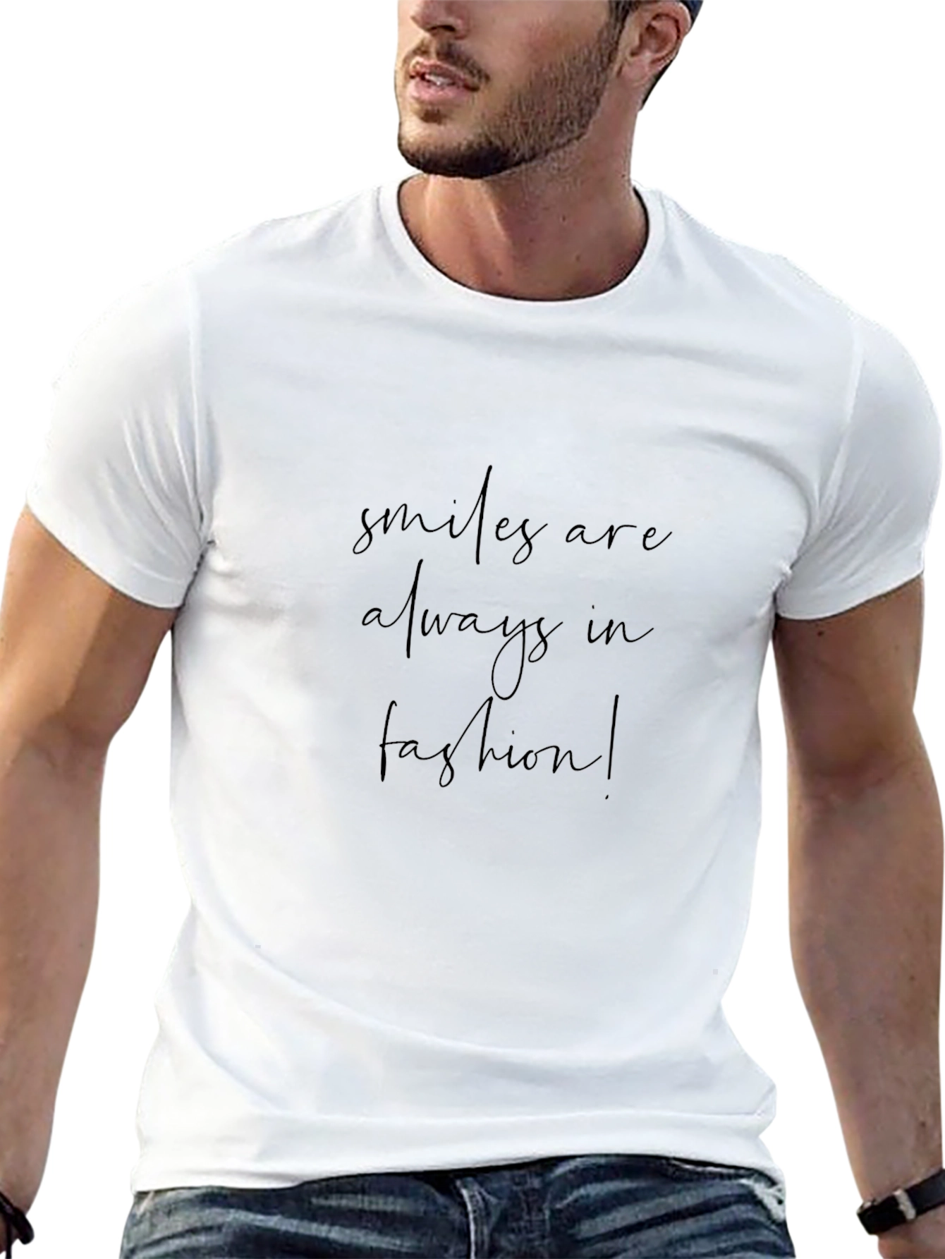 Smiles are Always in Fashion T-Shirt