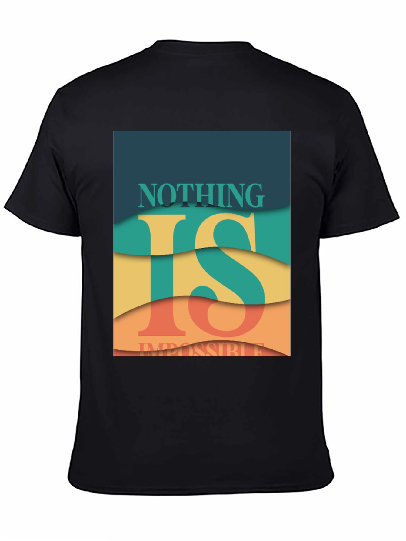 Nothing is Impossible Graphic T-Shirt