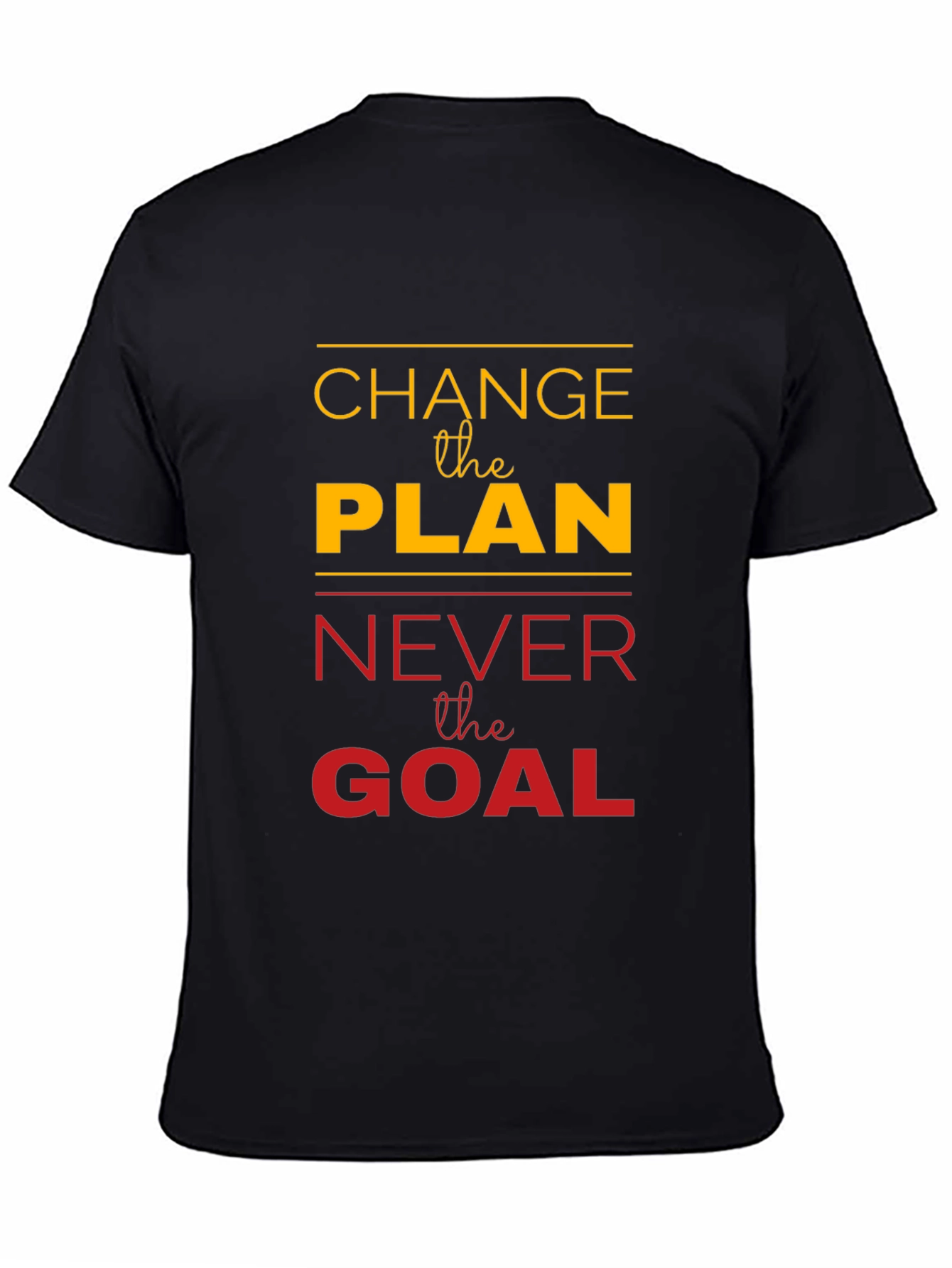 Motivational Change the Plan Graphic Tee