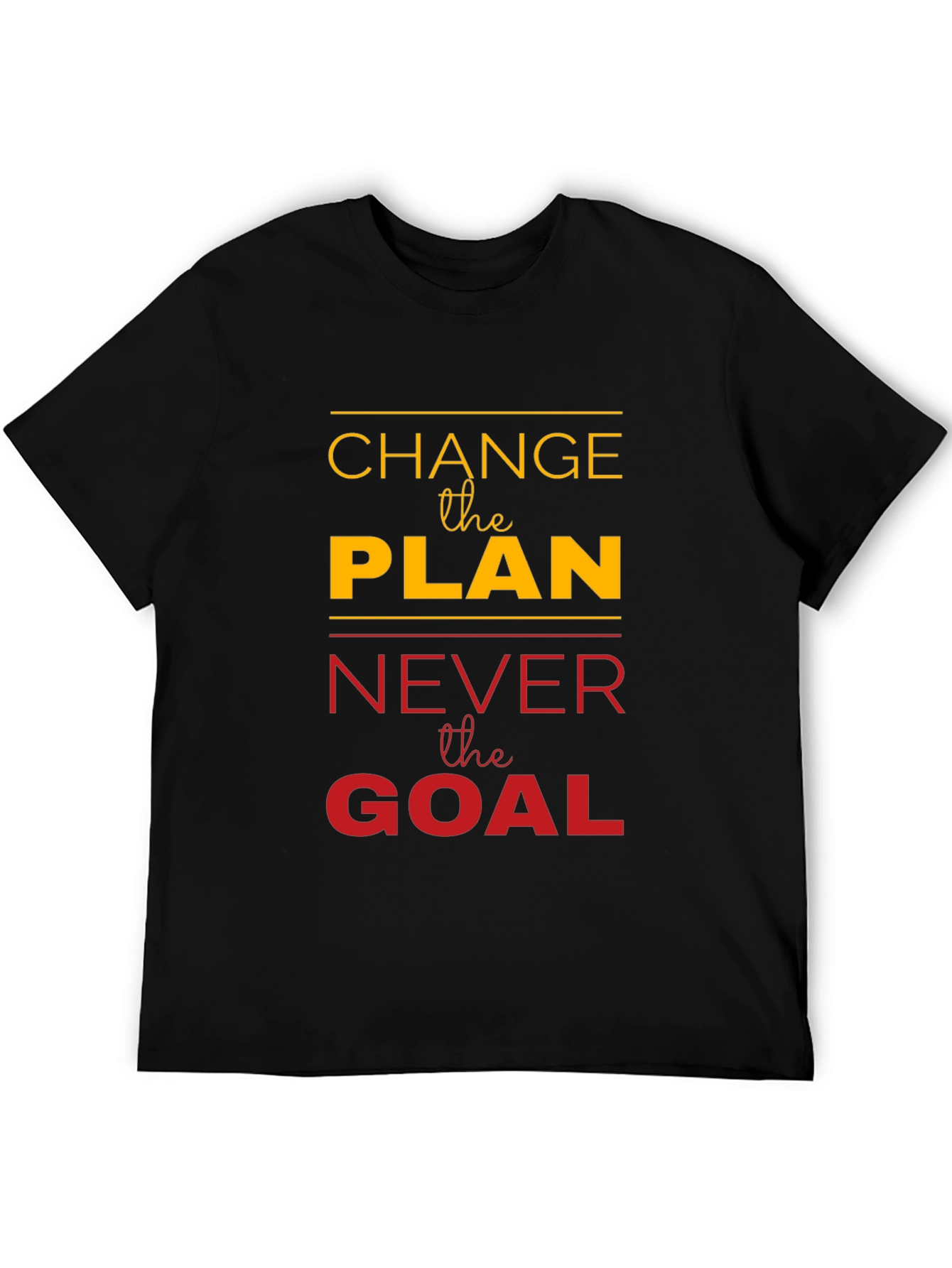 Motivational Change the Plan Graphic Tee