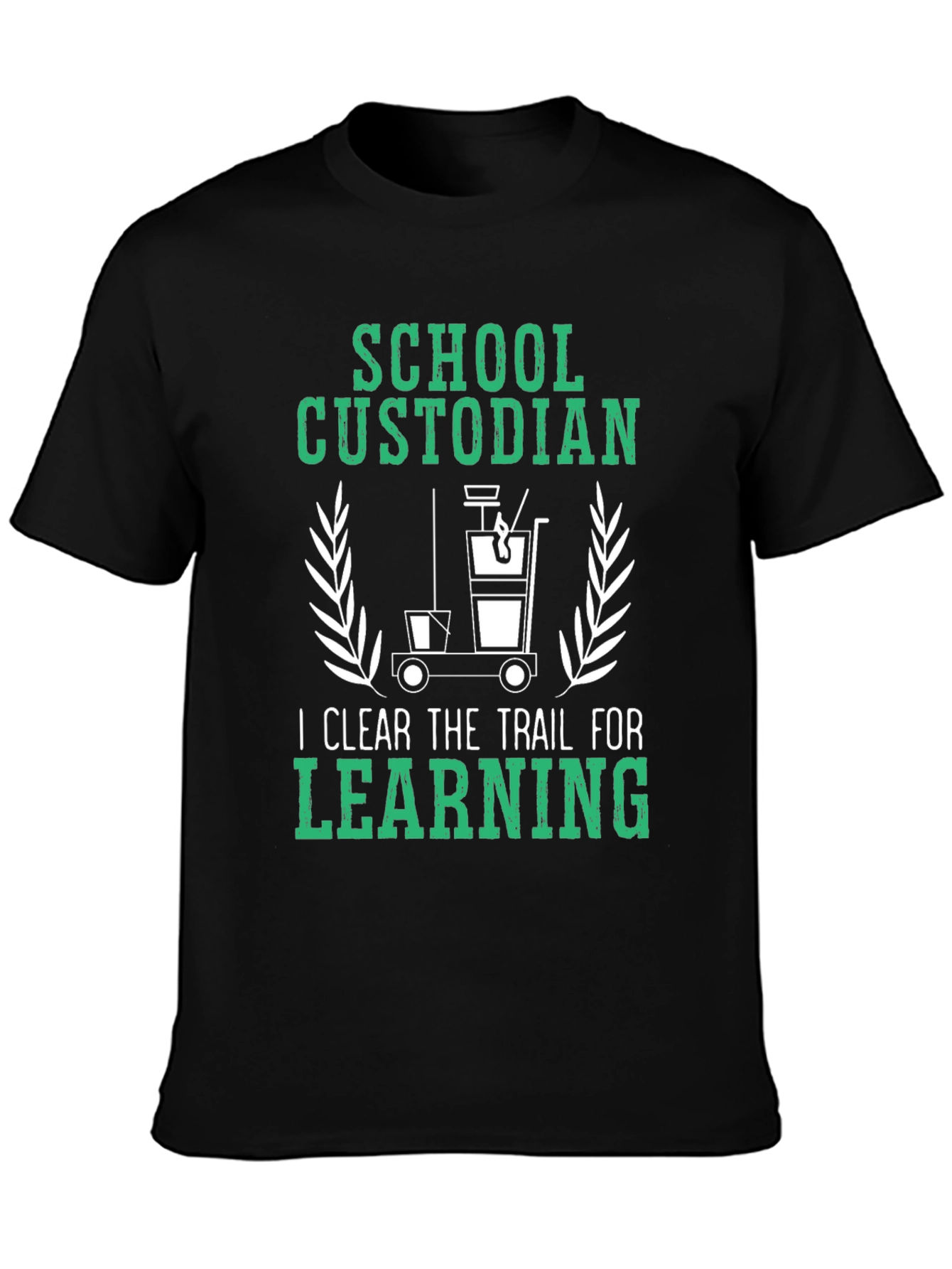 School Custodian T-Shirt: Clear the Trail for Learning