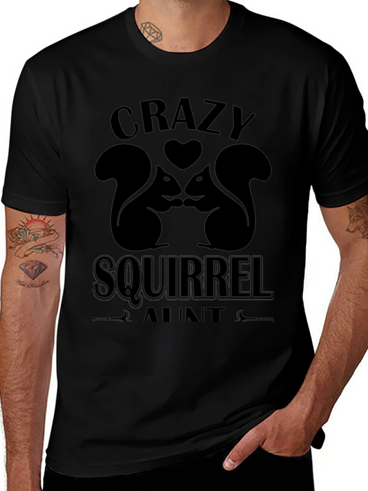 Crazy Squirrel Aunt Graphic T-Shirt