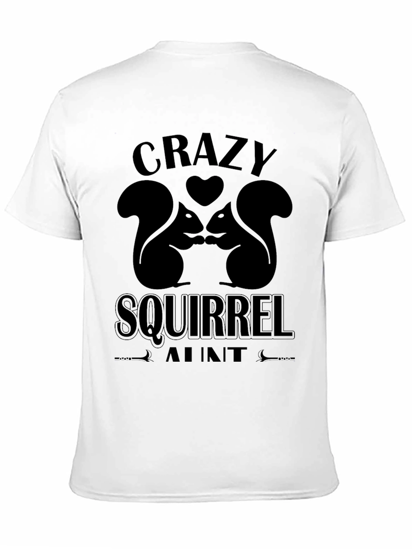 Crazy Squirrel Aunt Graphic T-Shirt