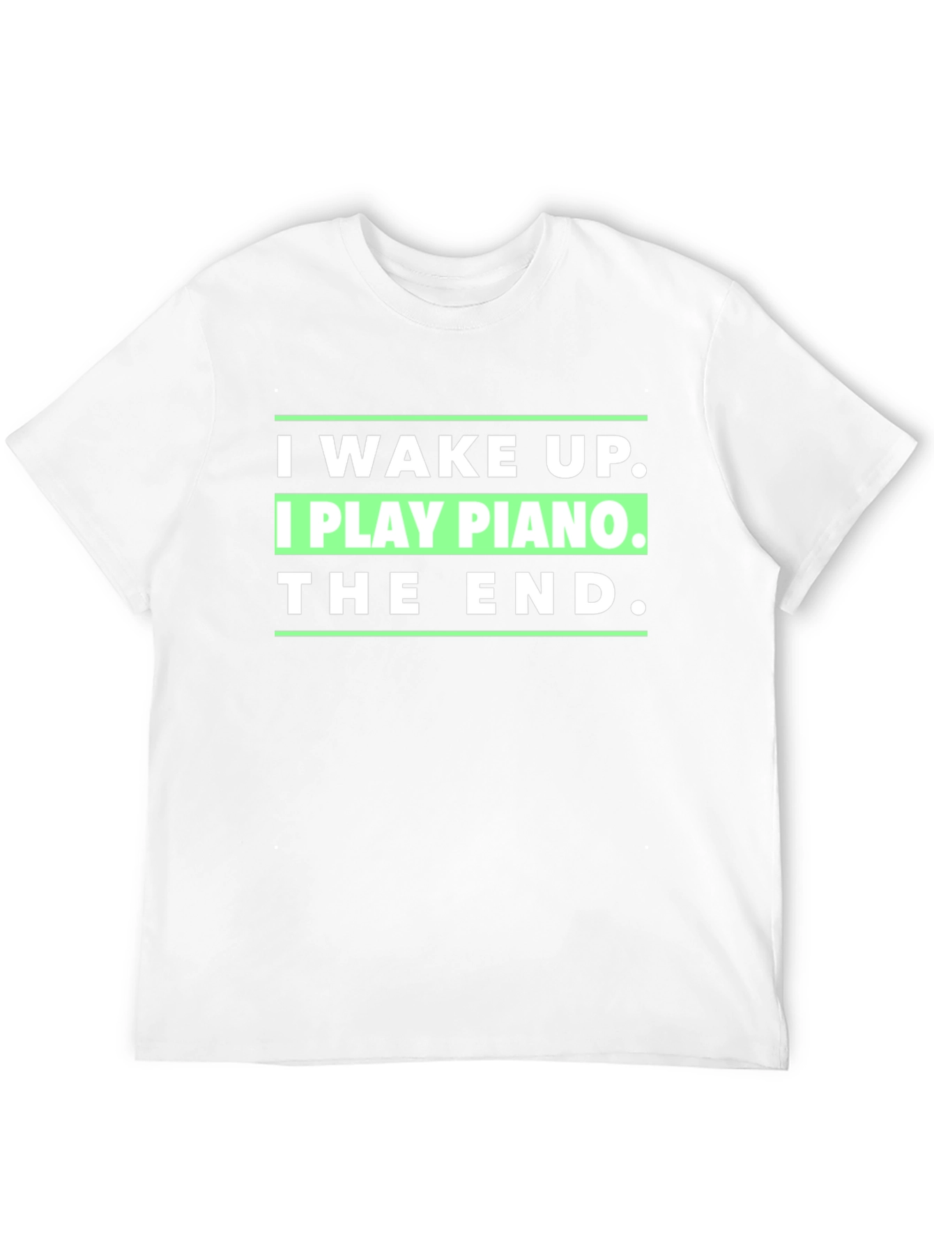 I Wake Up I Play Piano T-Shirt