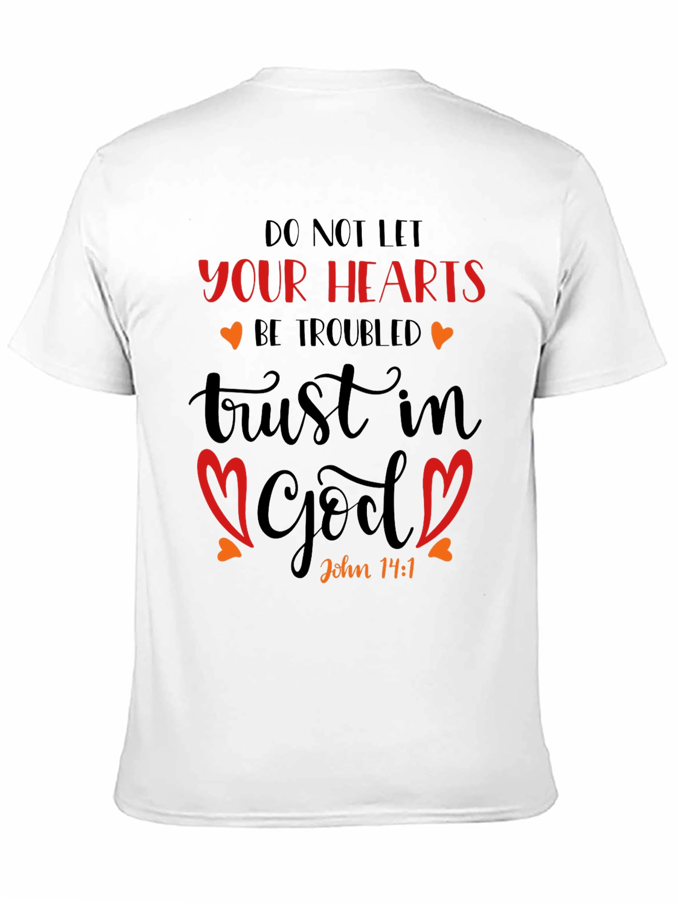 Faith-Inspired Graphic Tee: John 14:1