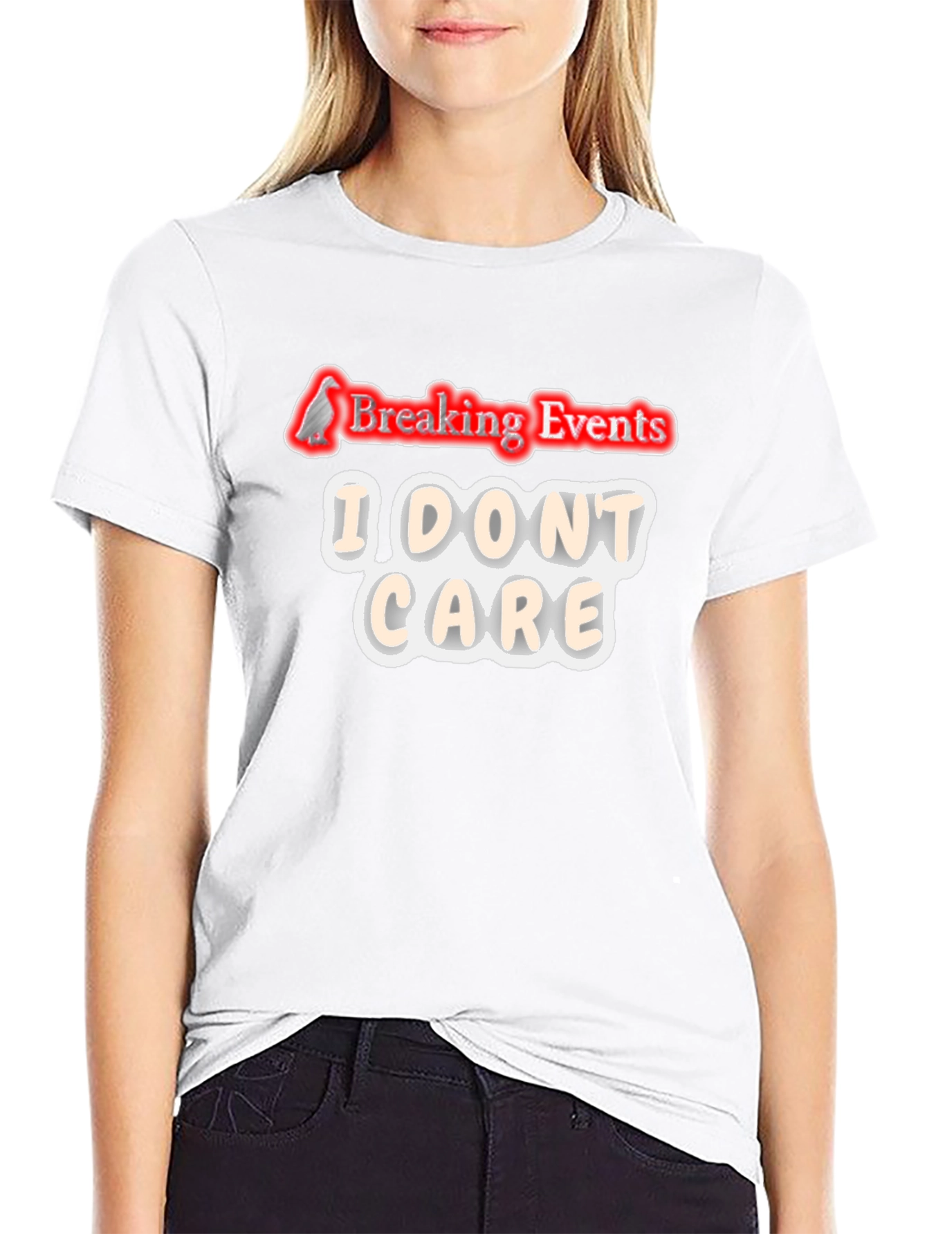 Breaking Events I Dont Care Graphic T-Shirt