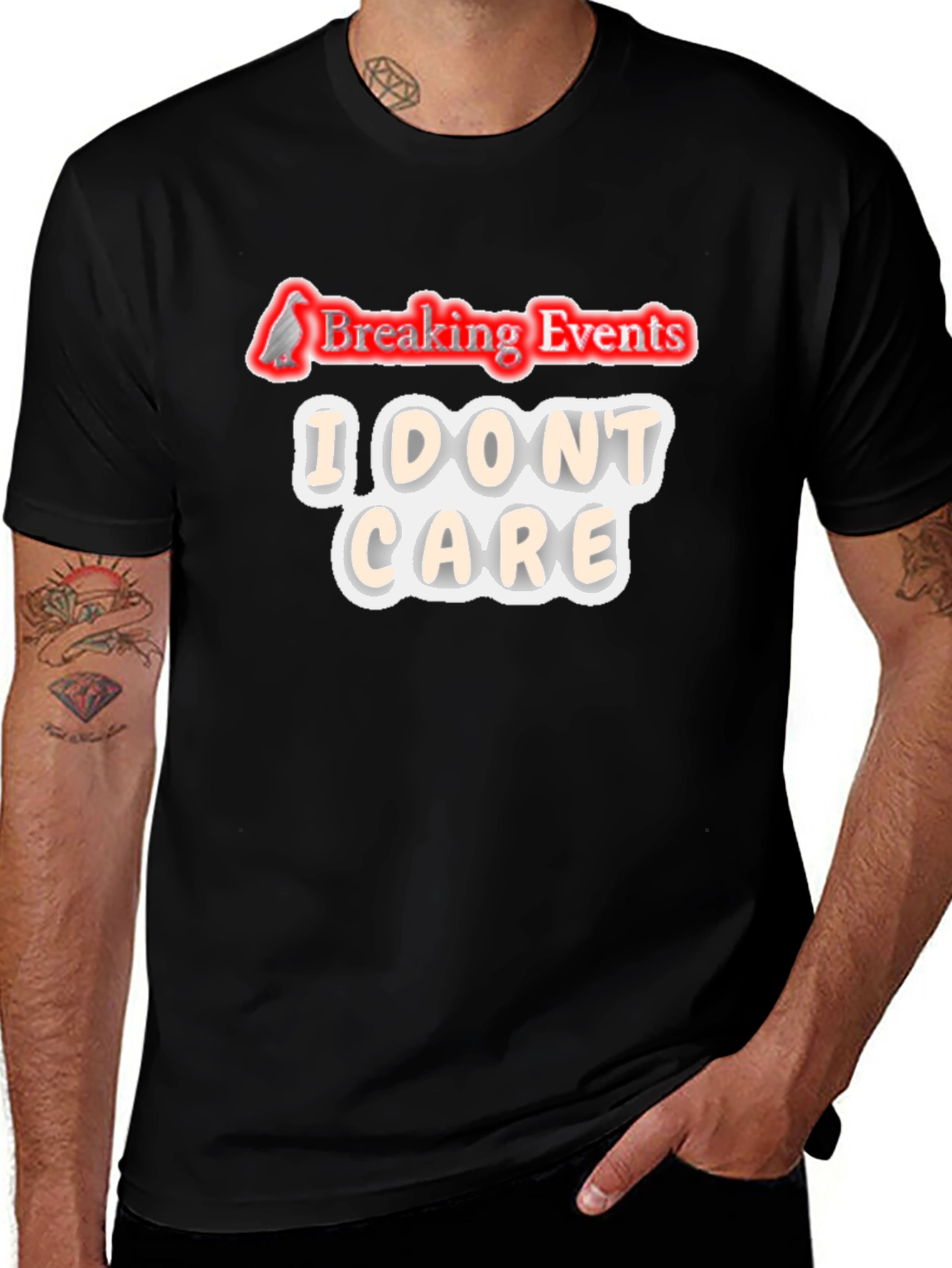 Breaking Events I Dont Care Graphic T-Shirt