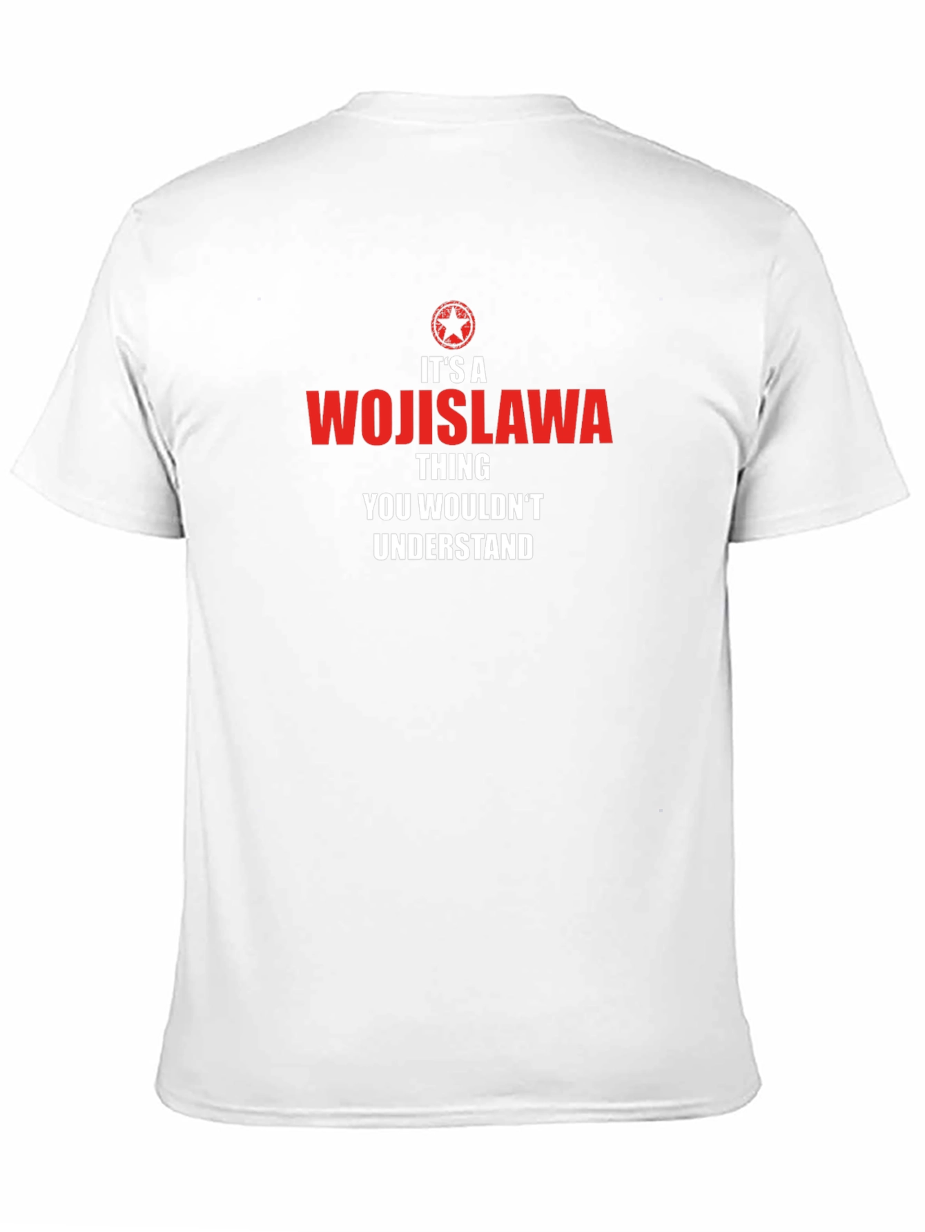 Wojislawa Thing T-Shirt - You Wouldnt Understand