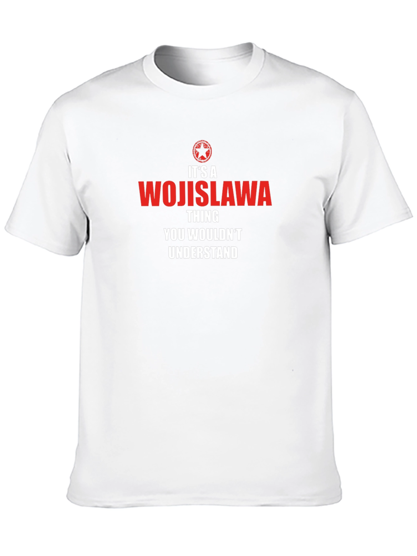Wojislawa Thing T-Shirt - You Wouldnt Understand