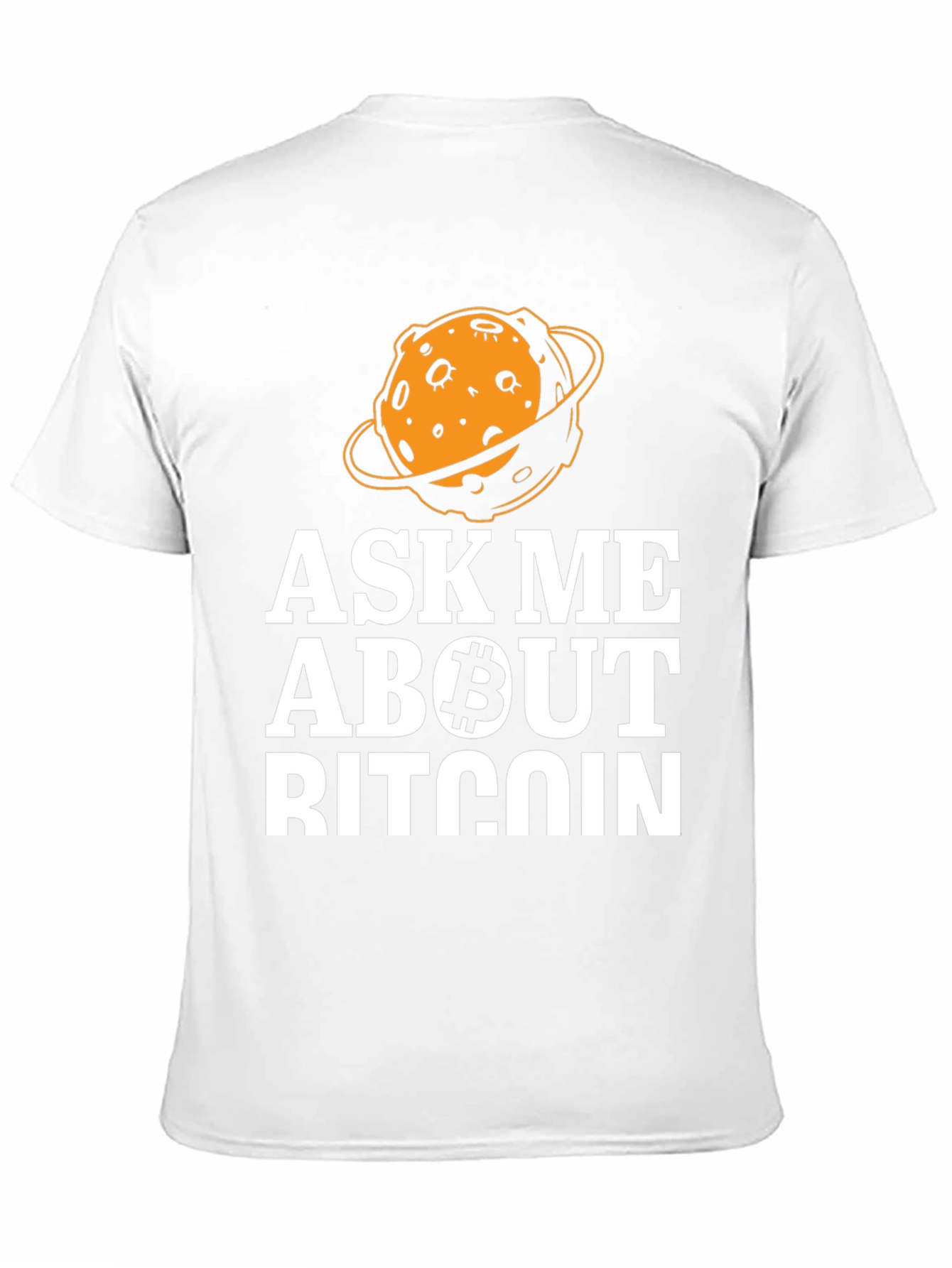 Ask Me About Bitcoin T-Shirt - Crypto Tee
