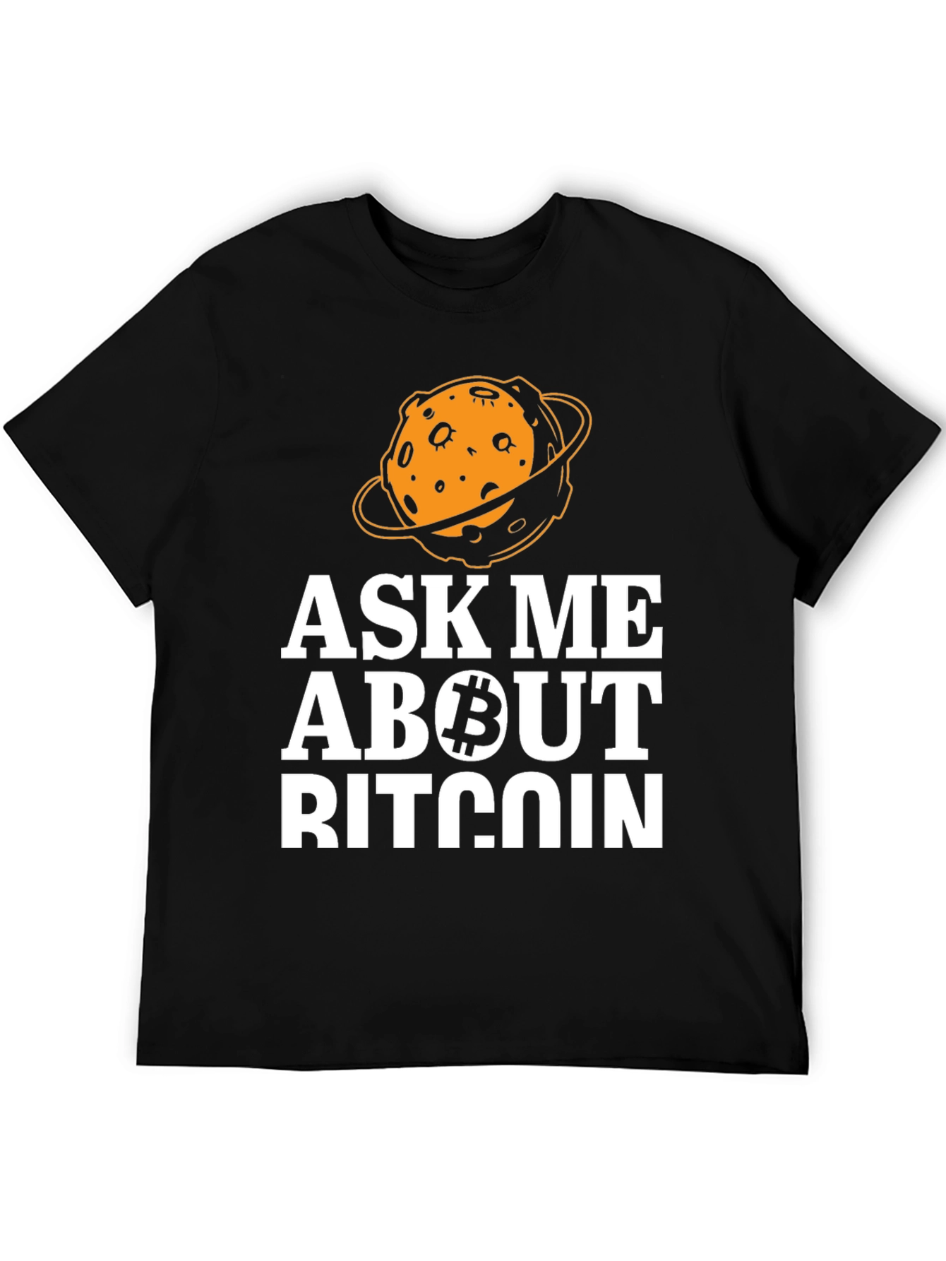 Ask Me About Bitcoin T-Shirt - Crypto Tee