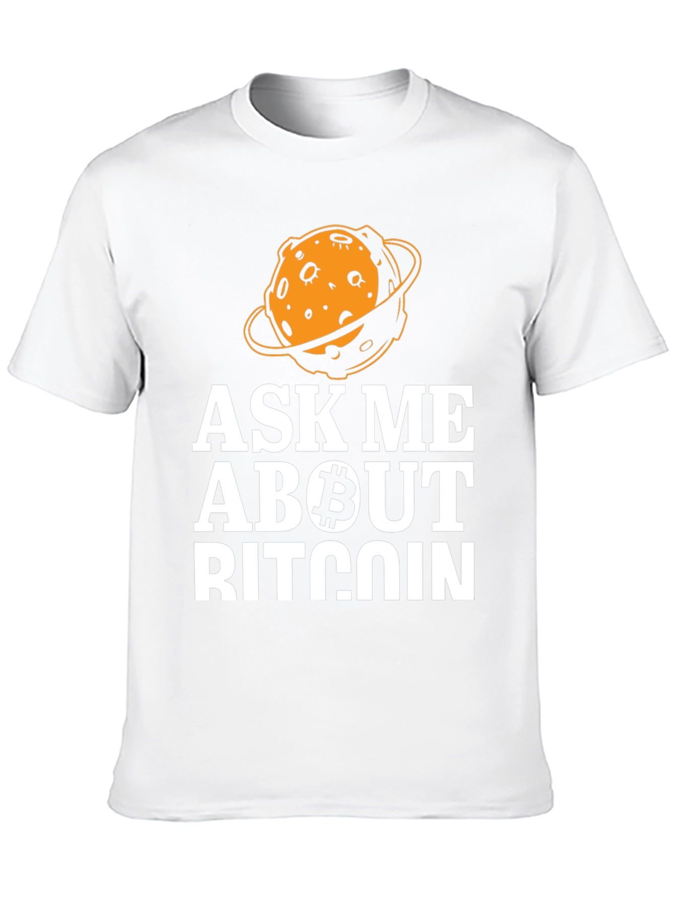 Ask Me About Bitcoin T-Shirt - Crypto Tee