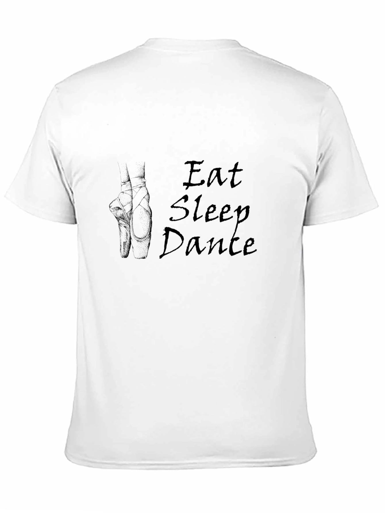 Eat Sleep Dance T-Shirt - Ballet Pointe Shoes