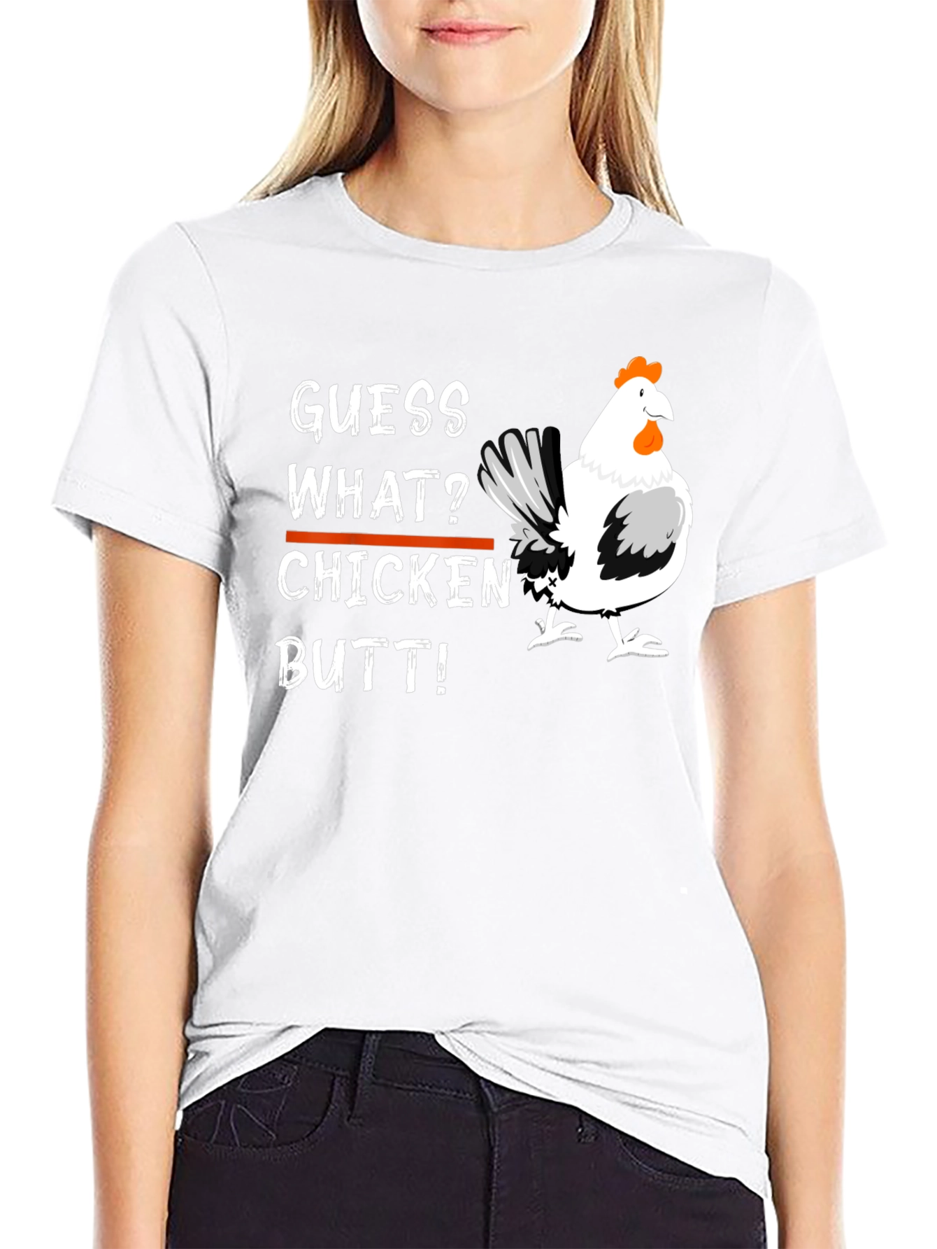 Guess What? Chicken Butt T-Shirt