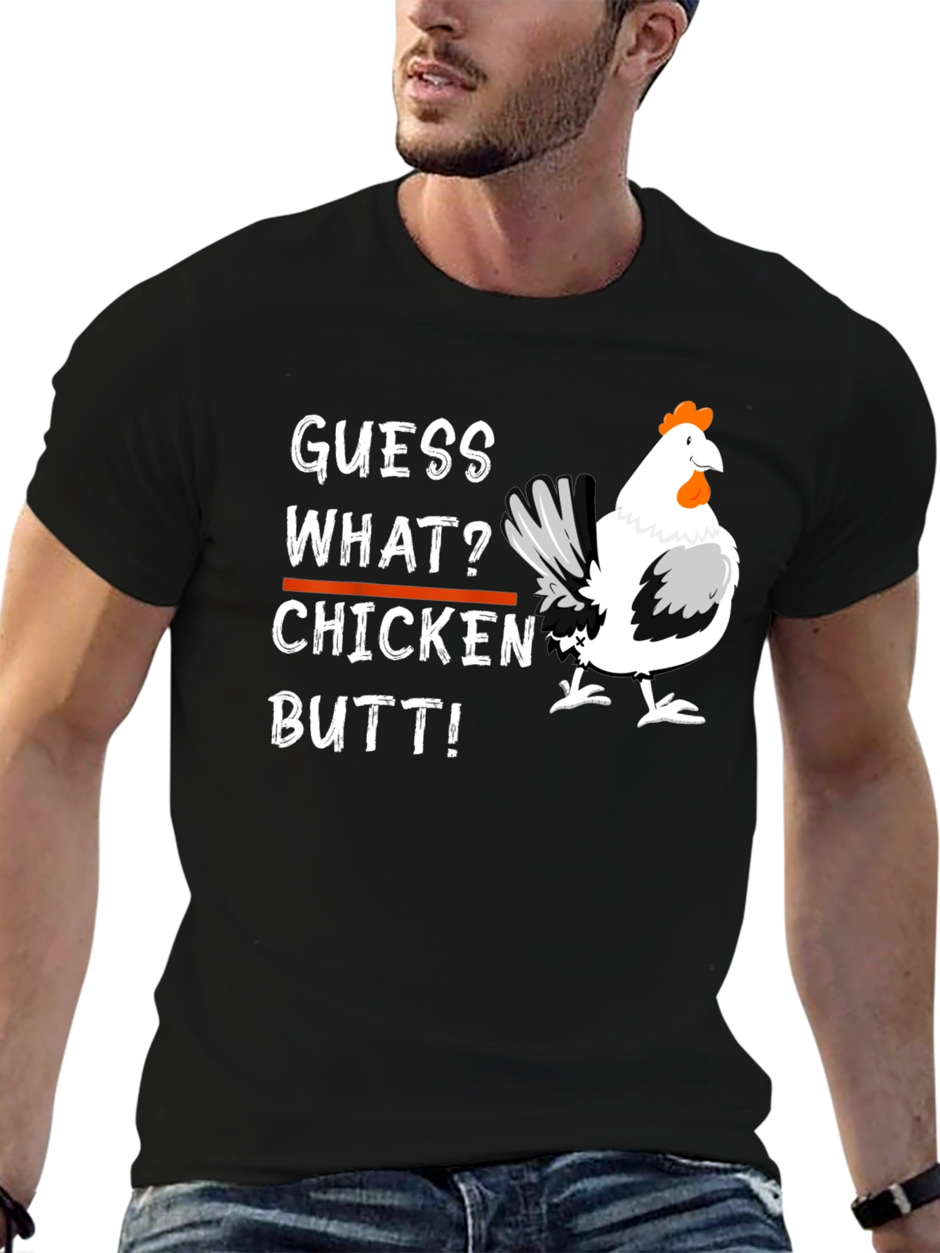 Guess What? Chicken Butt T-Shirt