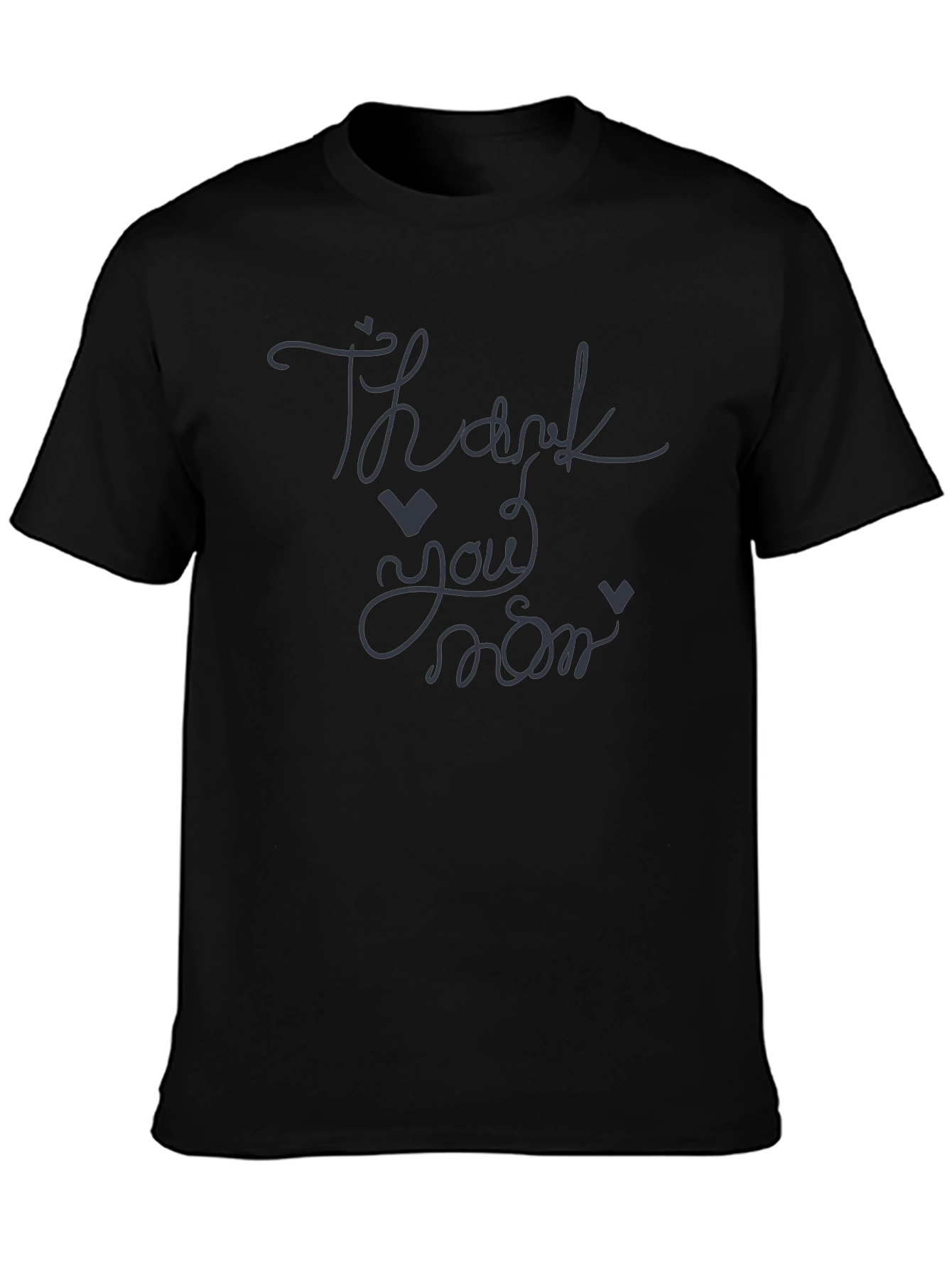 Thank You Mom Black T-Shirt