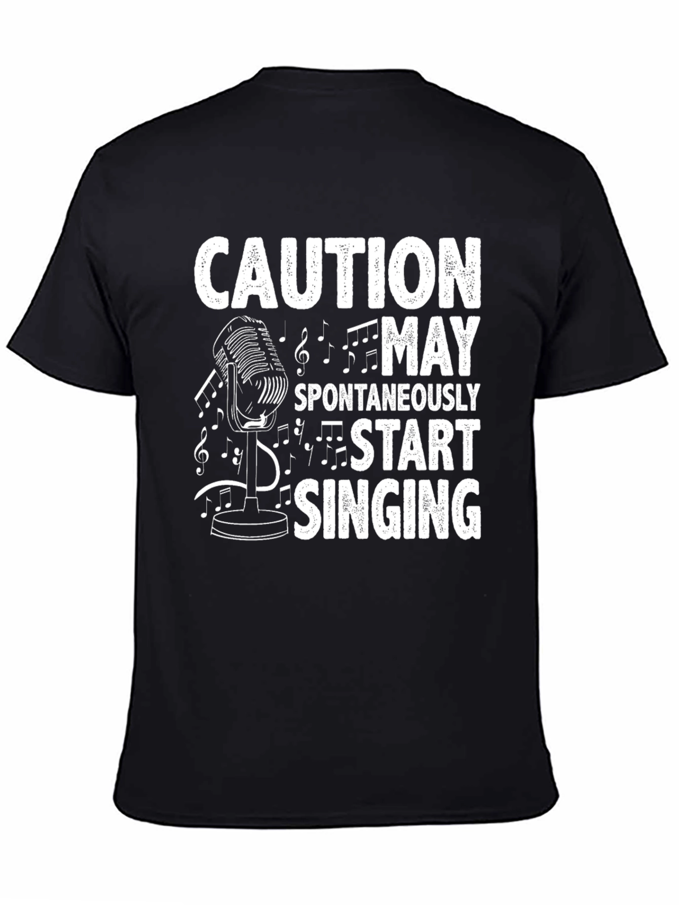 Caution May Spontaneously Start Singing Graphic Tee