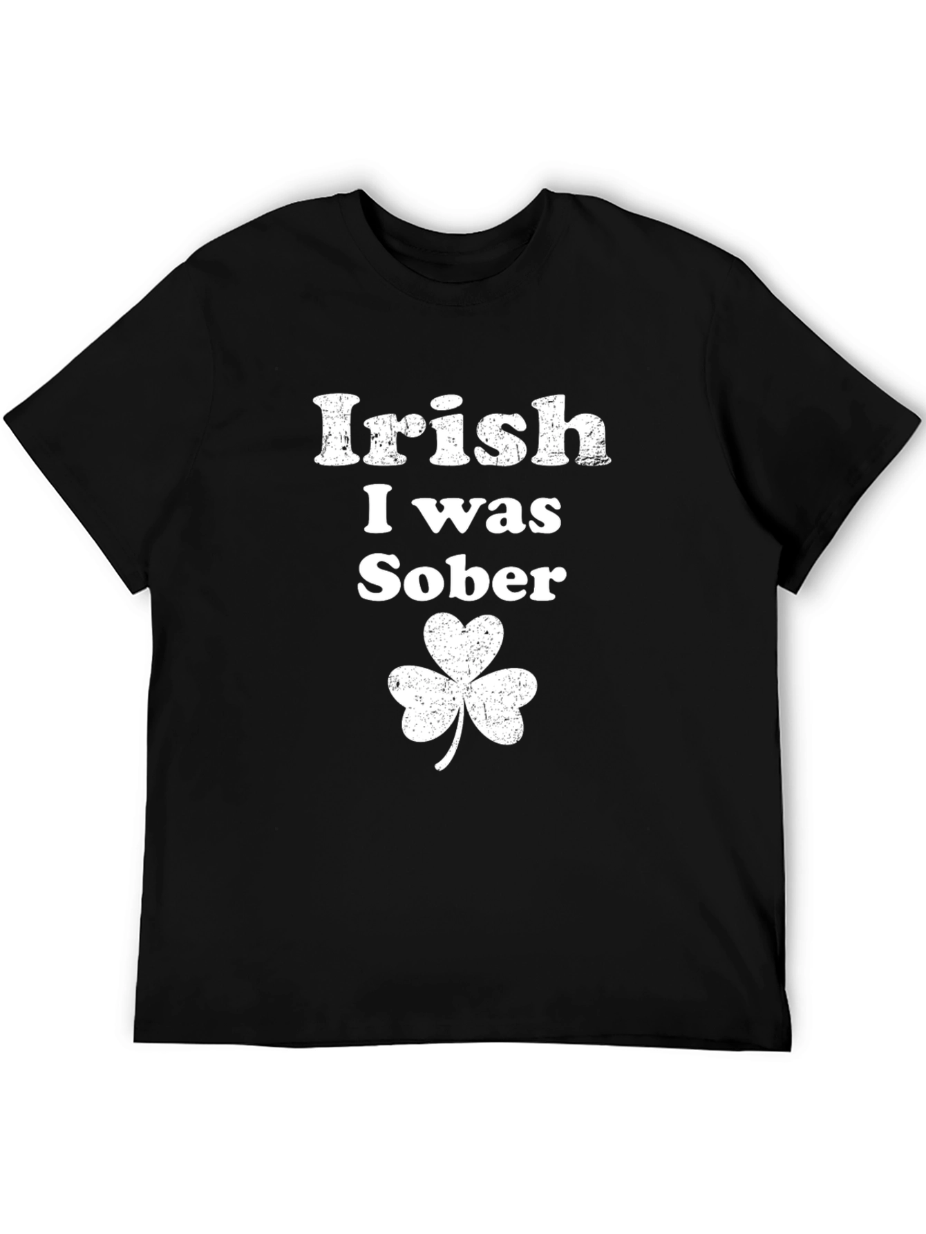 Irish I Was Sober Shamrock T-Shirt