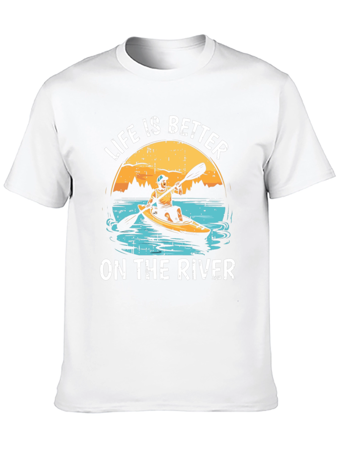 Life is Better on the River T-Shirt Kayaking Tee