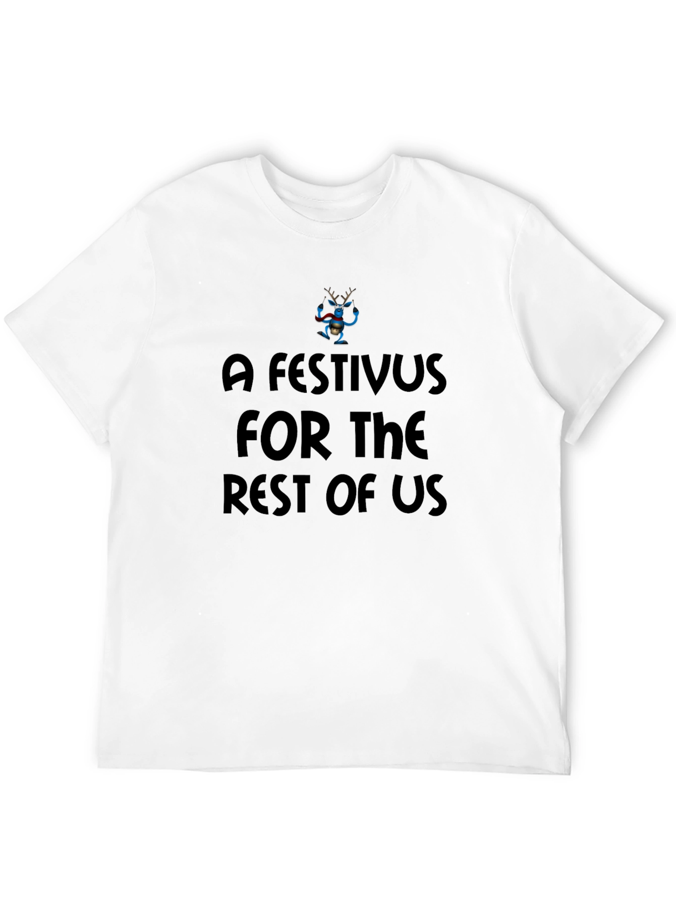 Festivus T-Shirt: For the Rest of Us