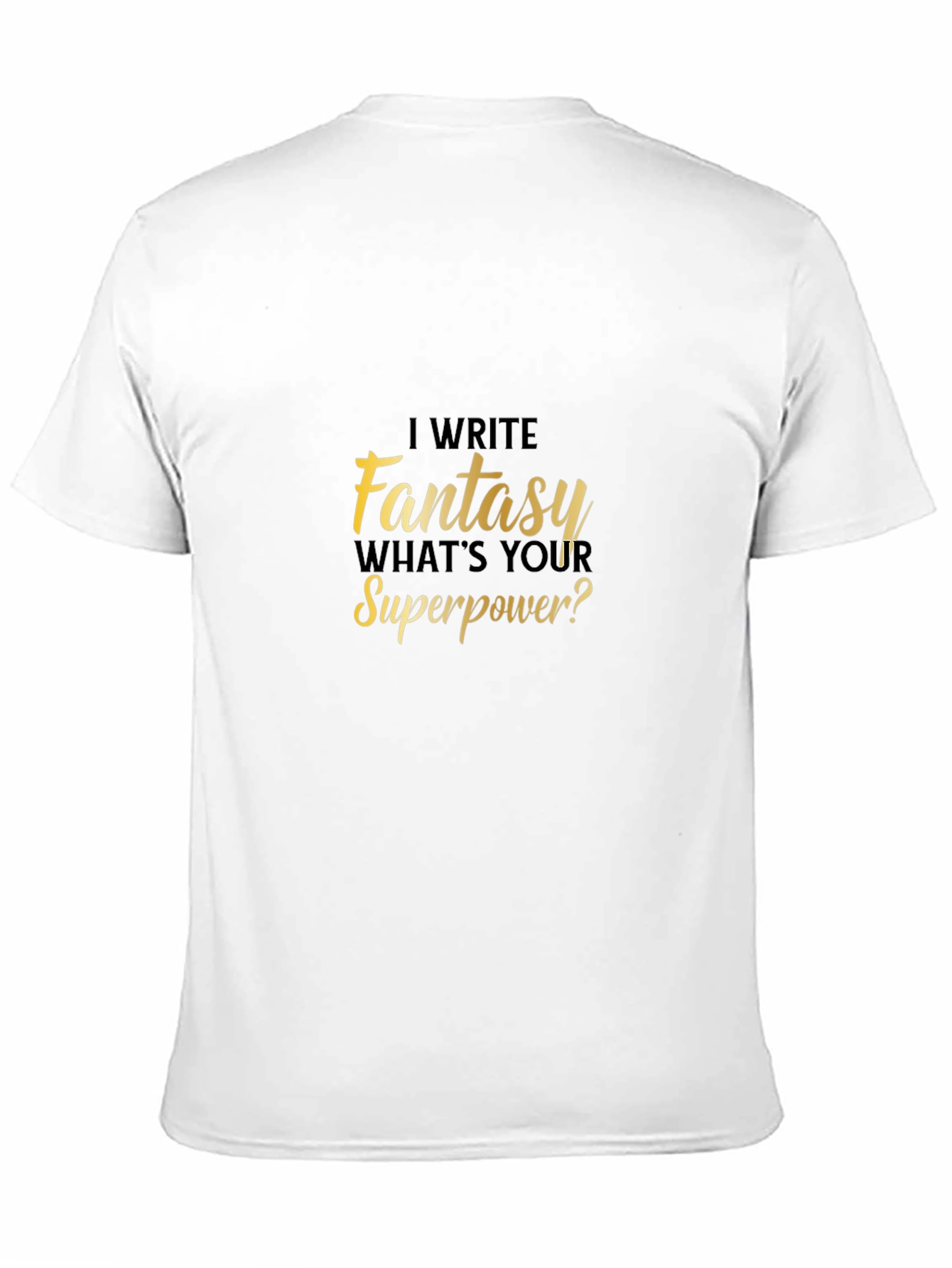 Fantasy Writer Superpower T-Shirt Novelty Tee