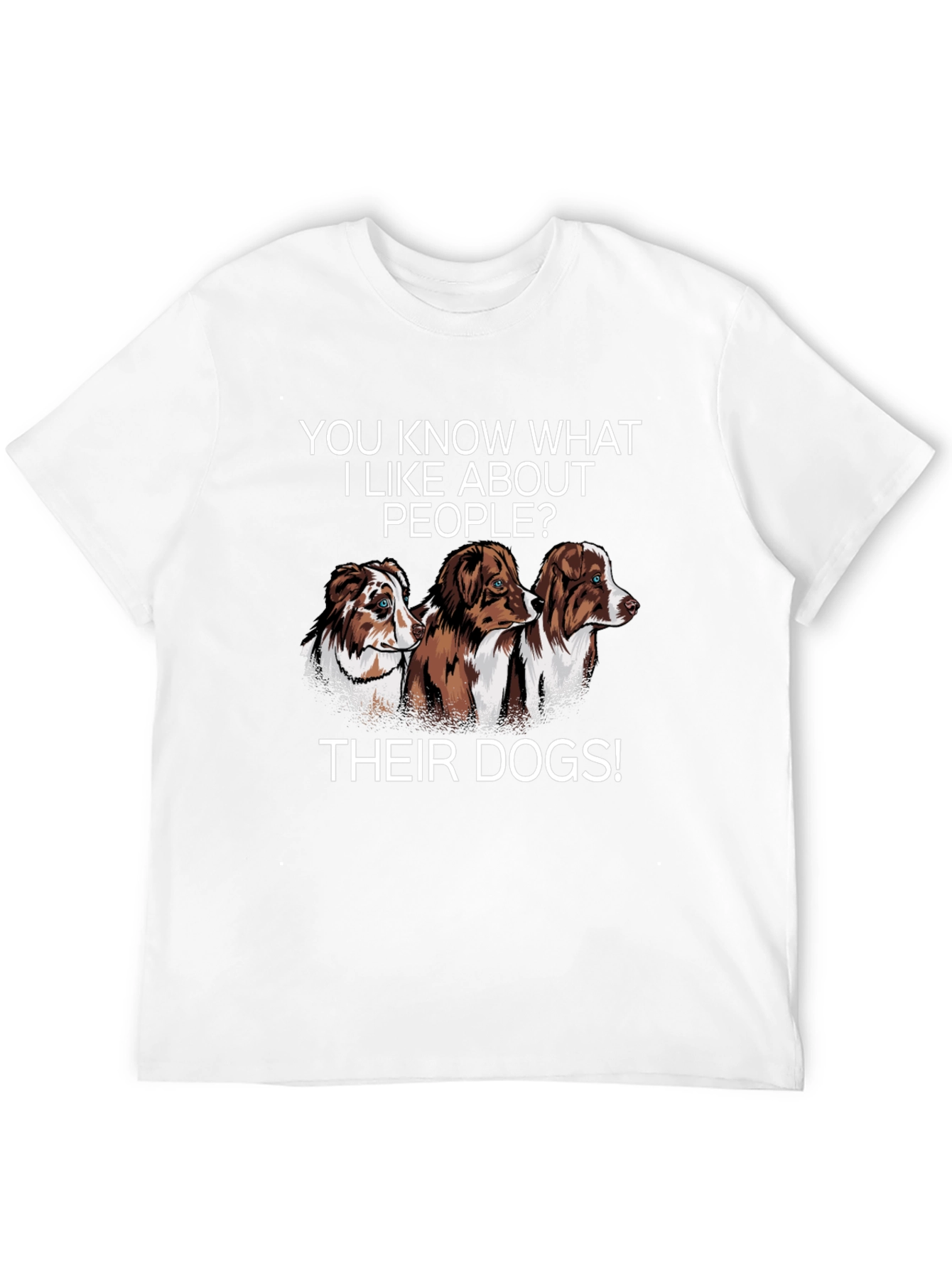 Dog Lover T-Shirt: I Like Peoples Dogs