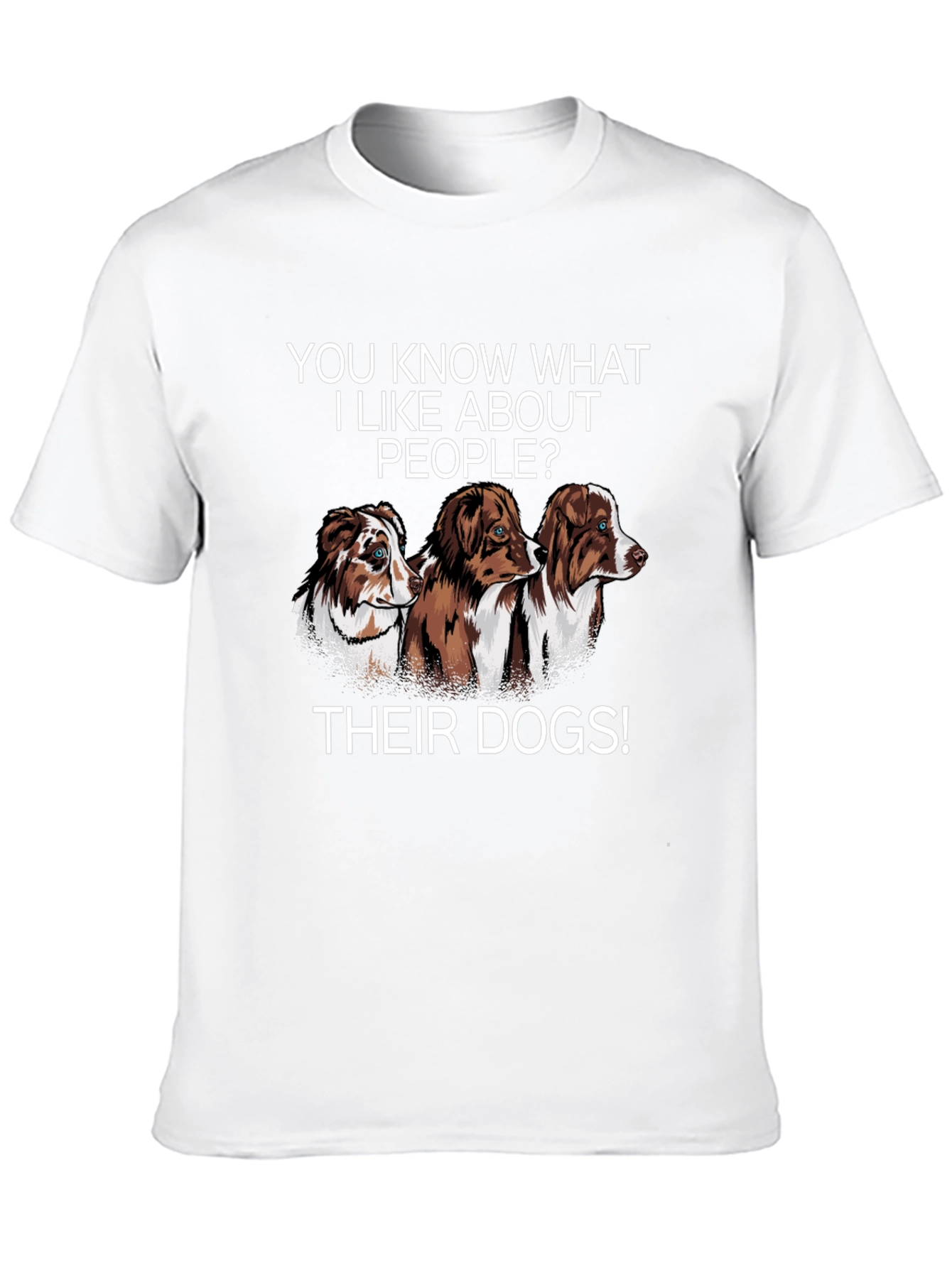 Dog Lover T-Shirt: I Like Peoples Dogs