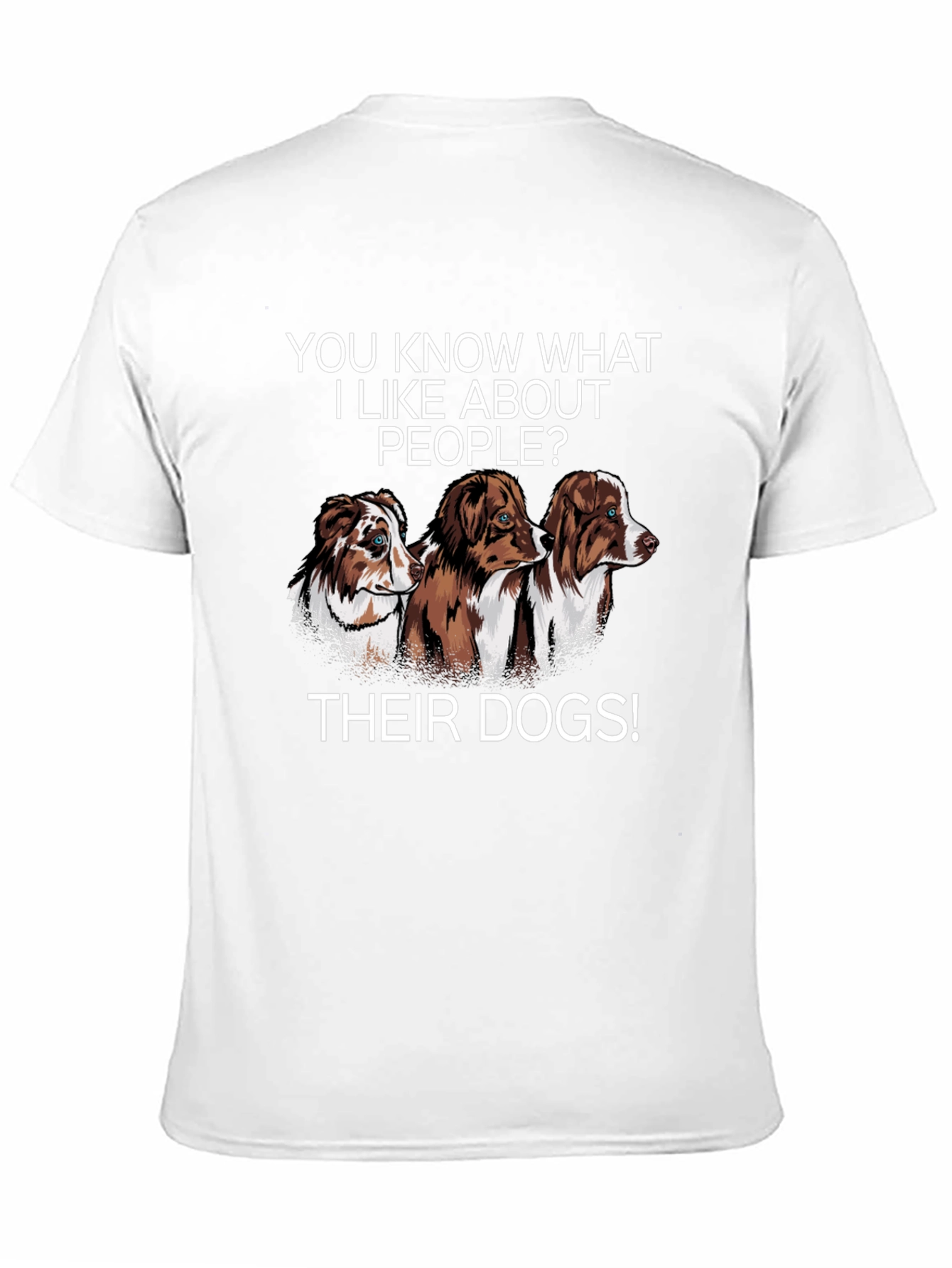 Dog Lover T-Shirt: I Like Peoples Dogs
