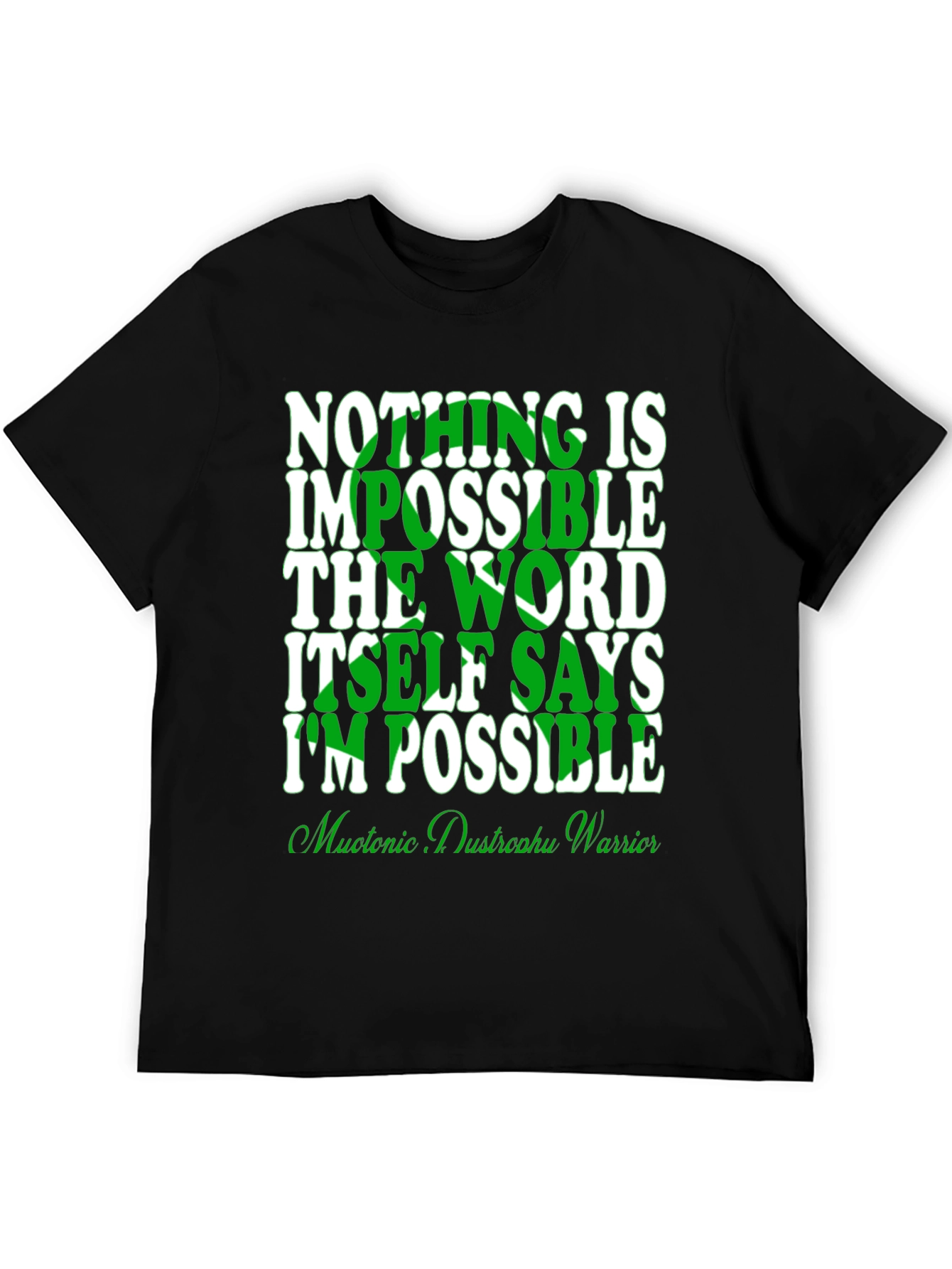 Inspirational Im Possible T-Shirt