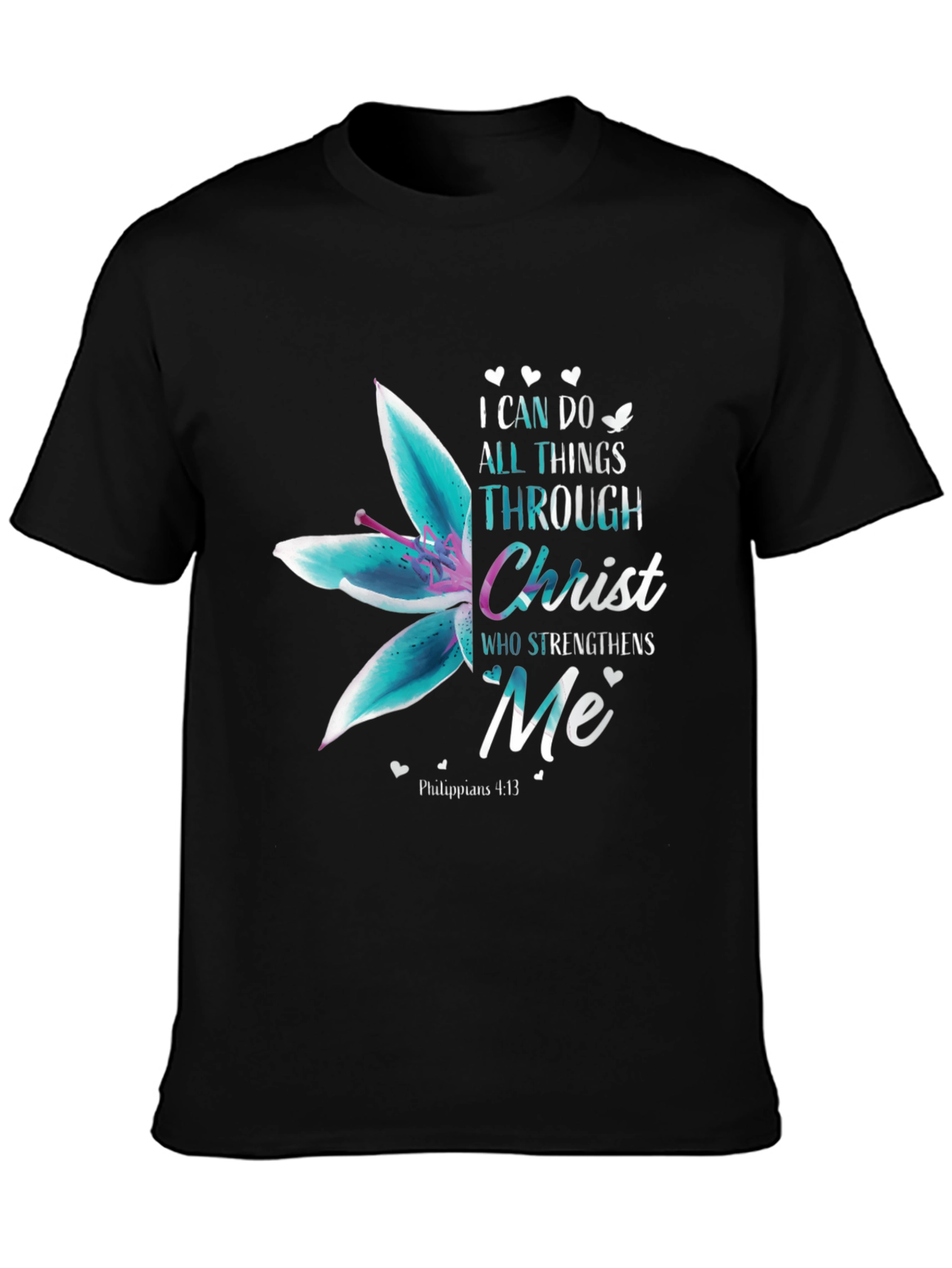 Christian Graphic T-Shirt - I Can Do All Things