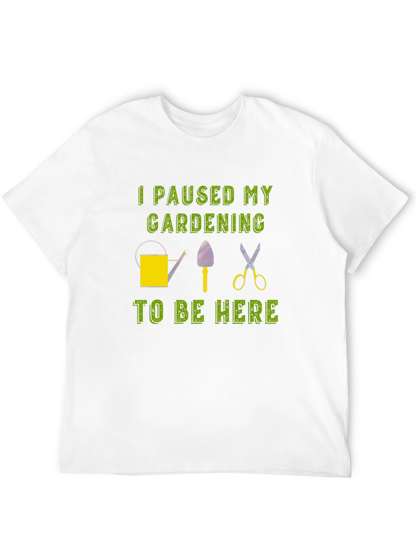 Gardening Humor T-Shirt