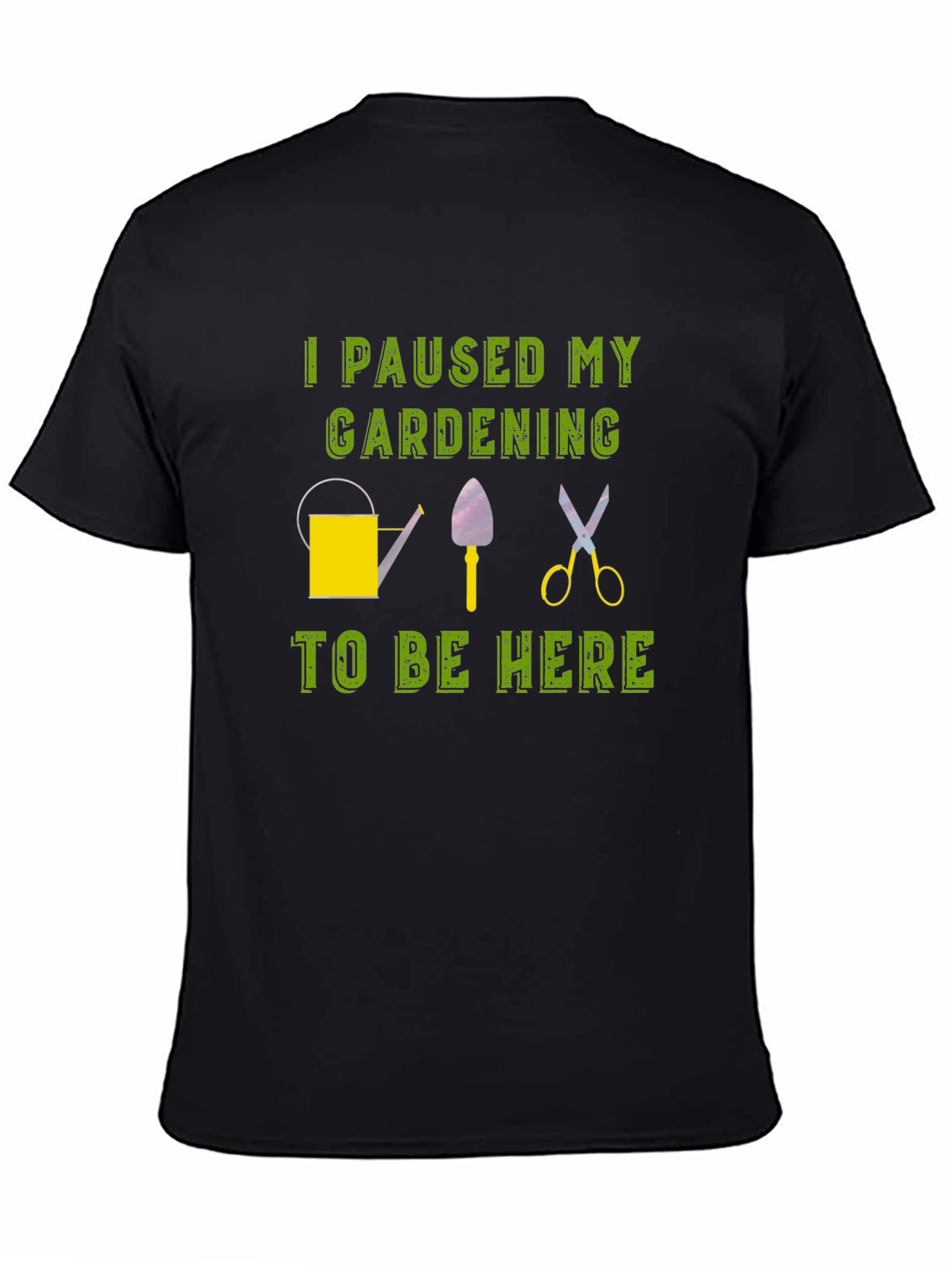 Gardening Humor T-Shirt