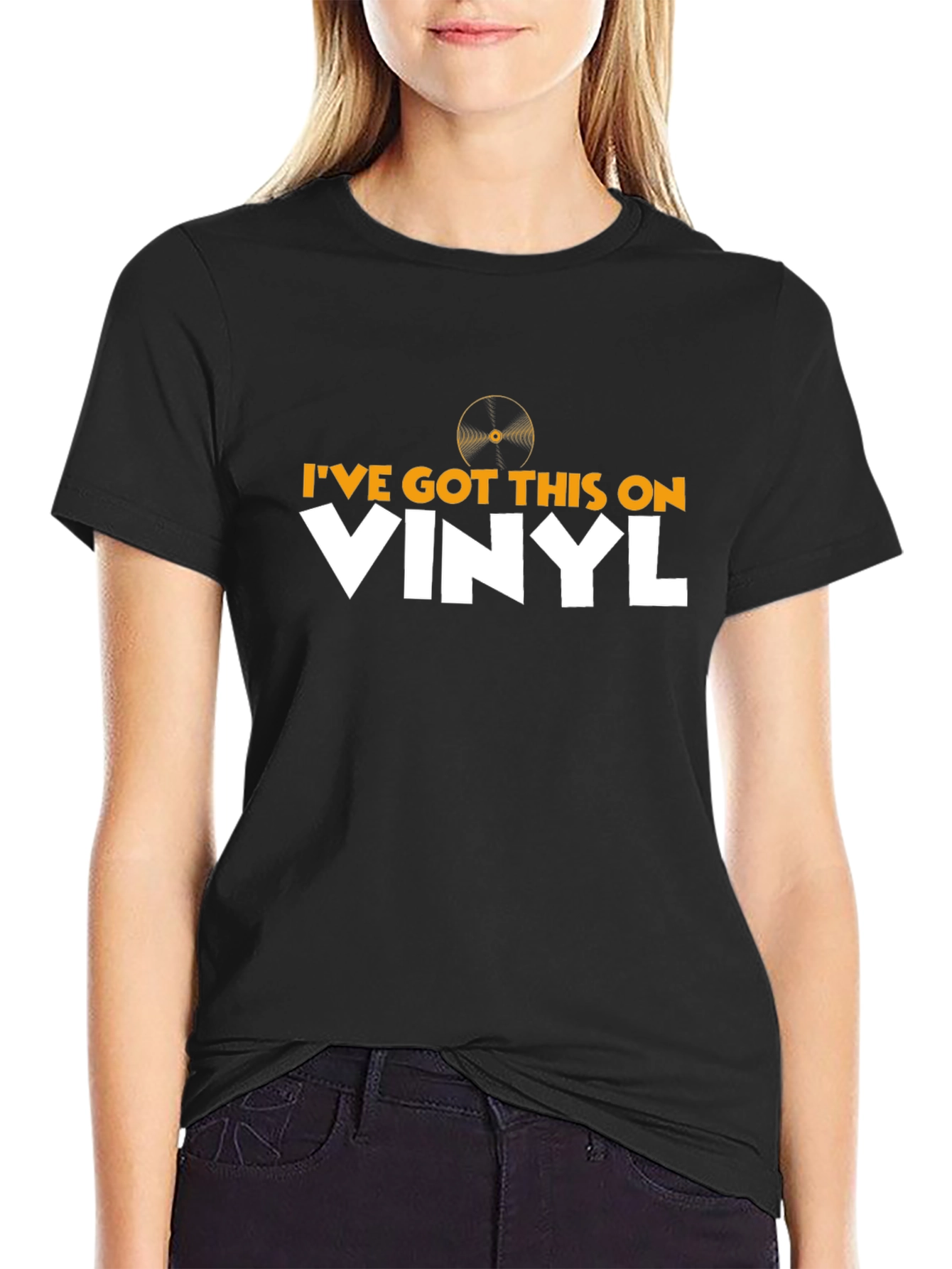Ive Got This On Vinyl T-Shirt