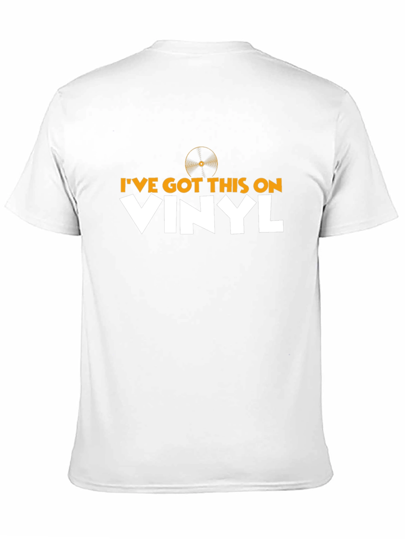 Ive Got This On Vinyl T-Shirt