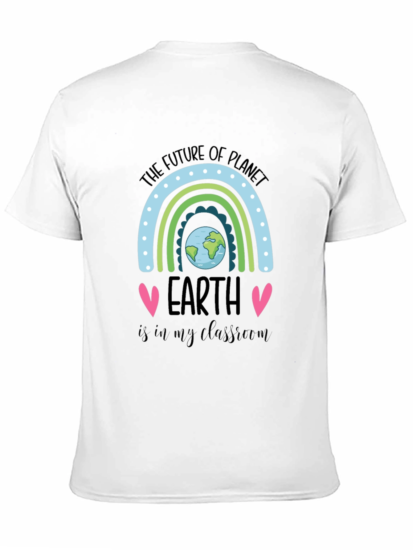 Future of Planet Earth T-Shirt - Teacher Tee