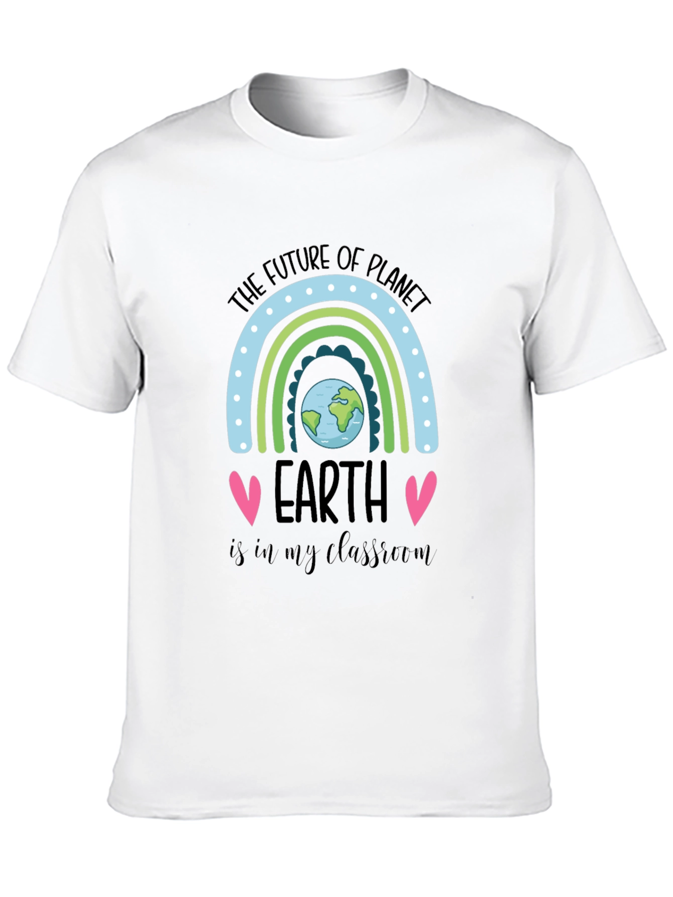 Future of Planet Earth T-Shirt - Teacher Tee