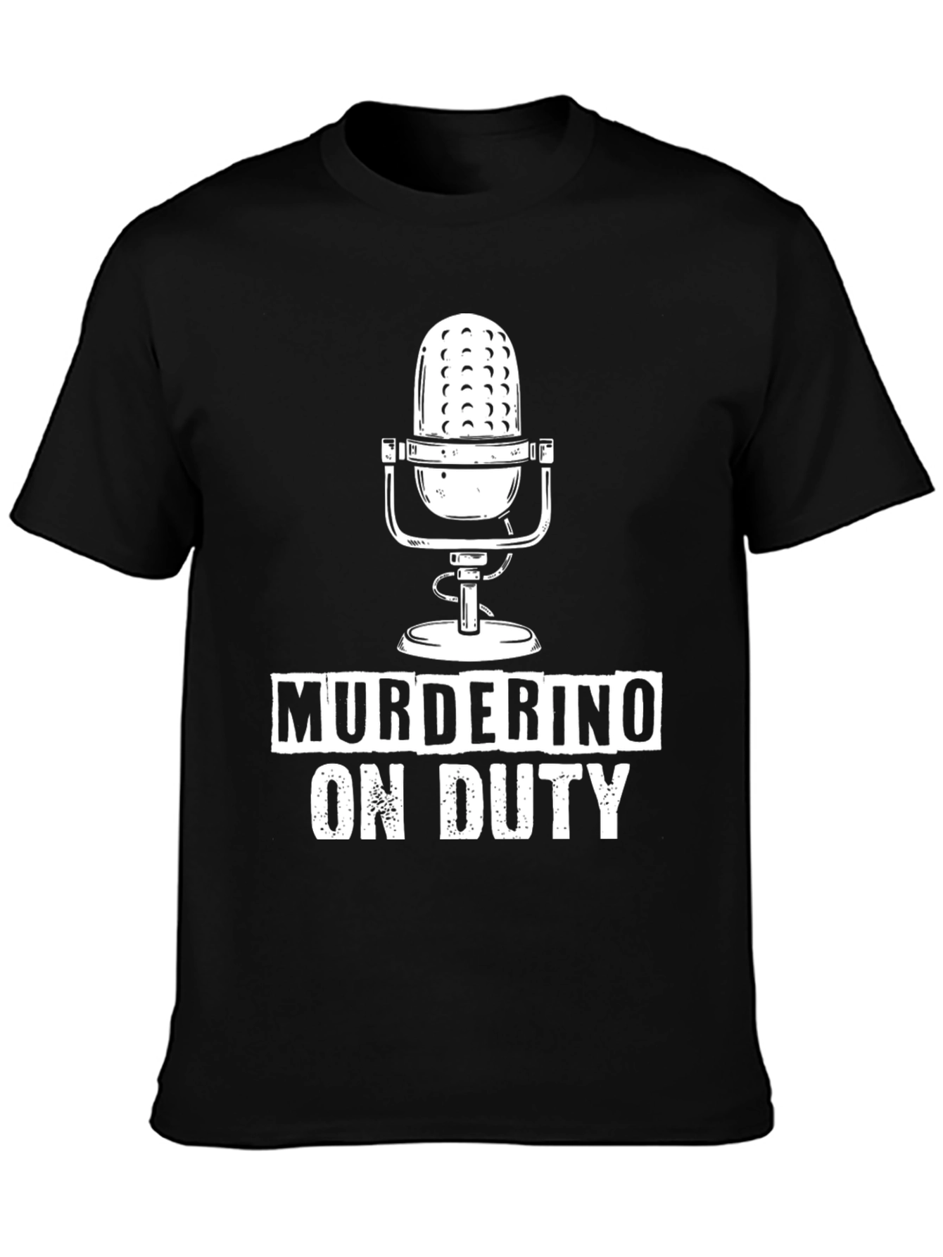 Murderino On Duty Graphic T-Shirt - Podcast Fan Tee