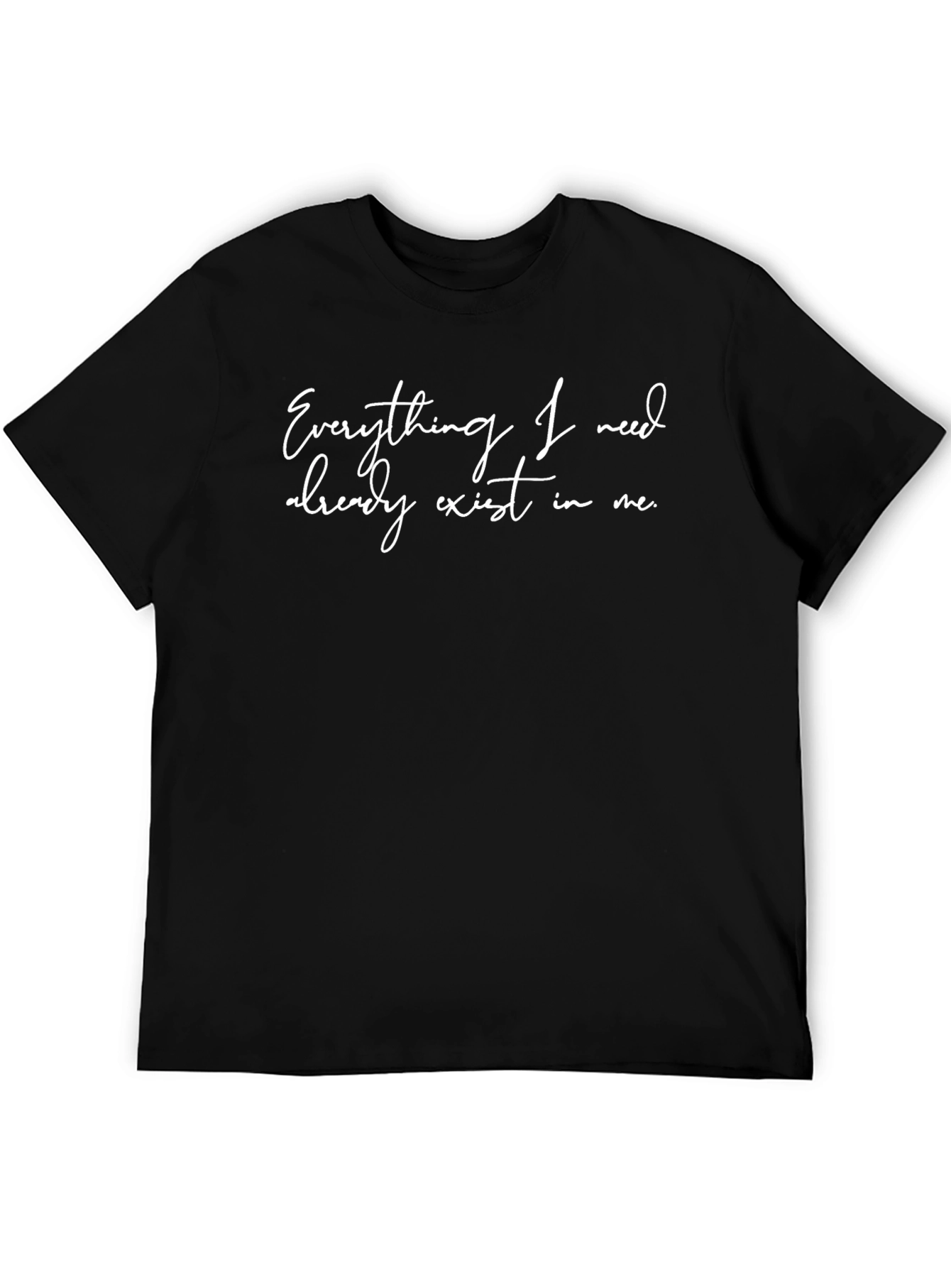 Inspirational Quote Black T-Shirt