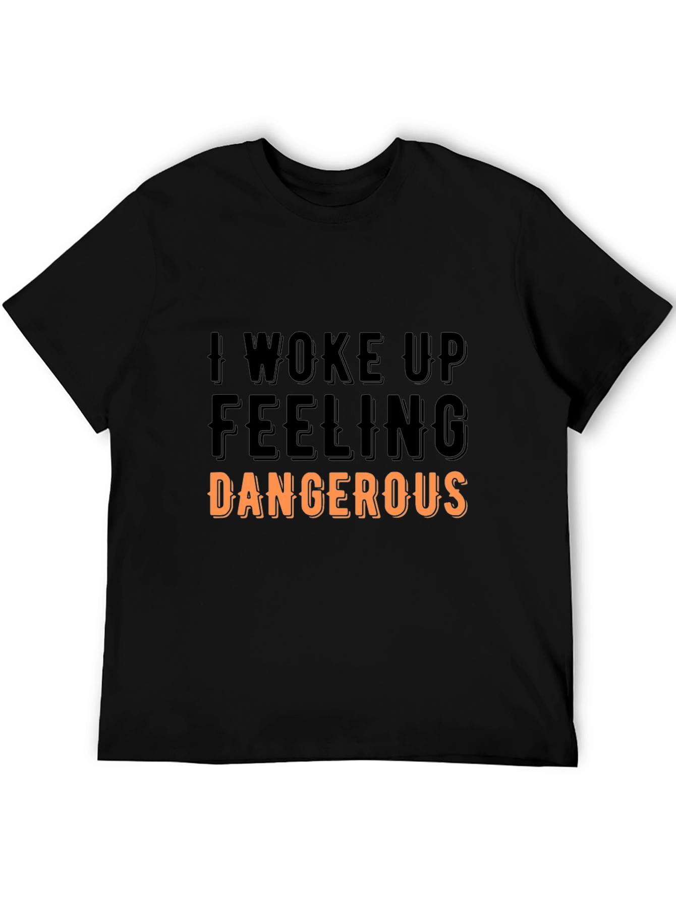 Dangerous Feeling Black T-Shirt