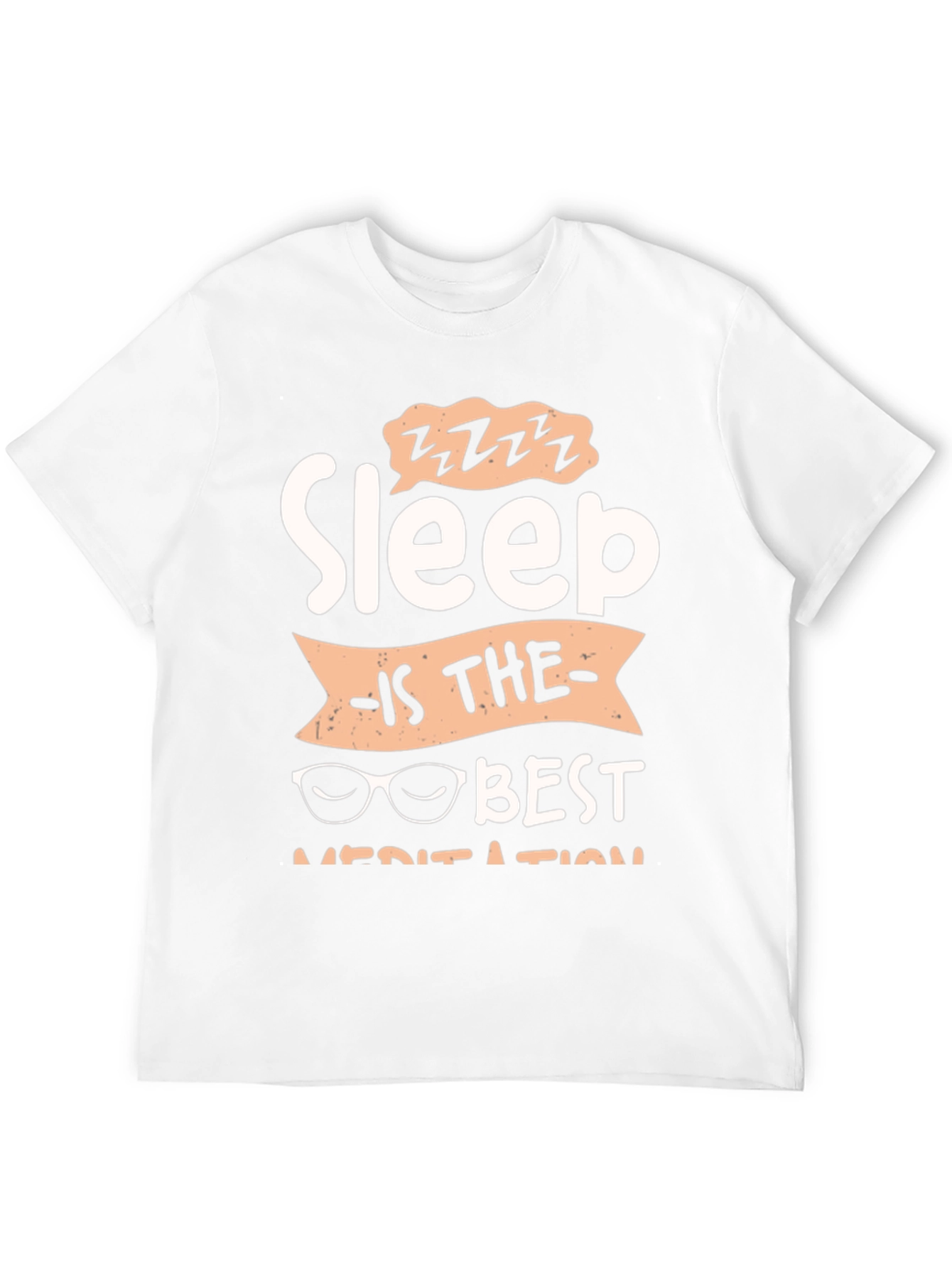 Sleep is The Best Meditation Graphic Tee