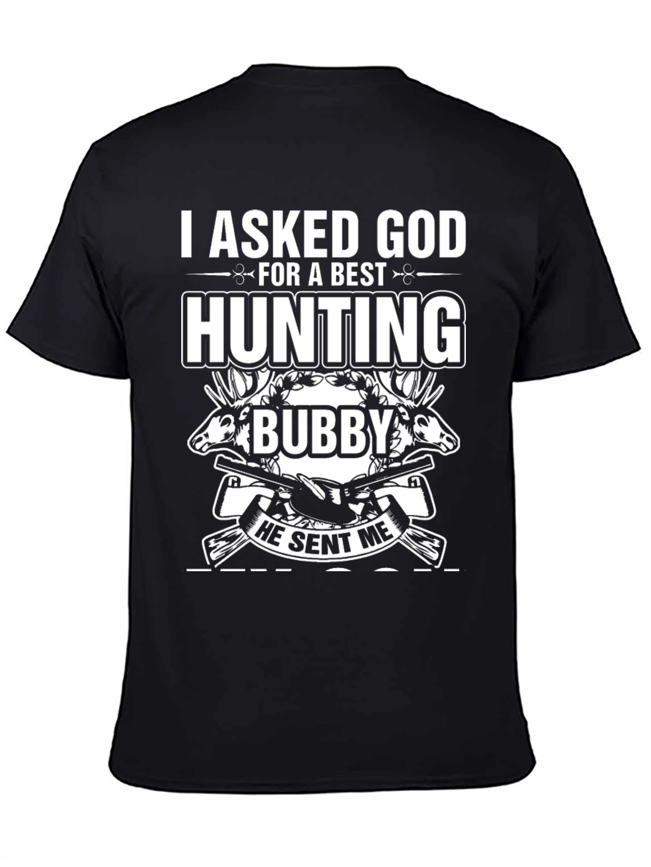 Hunting Bubby T-Shirt