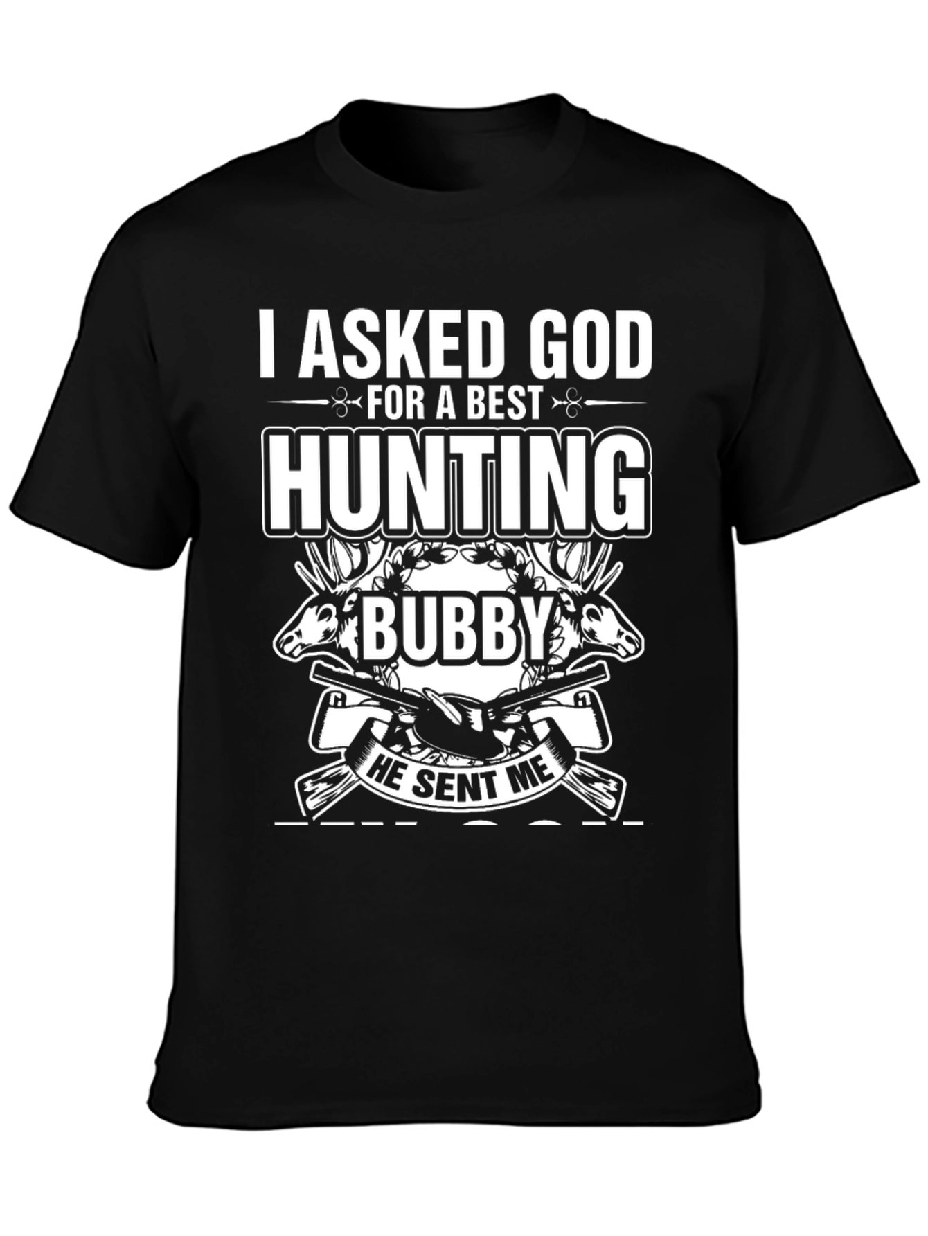 Hunting Bubby T-Shirt