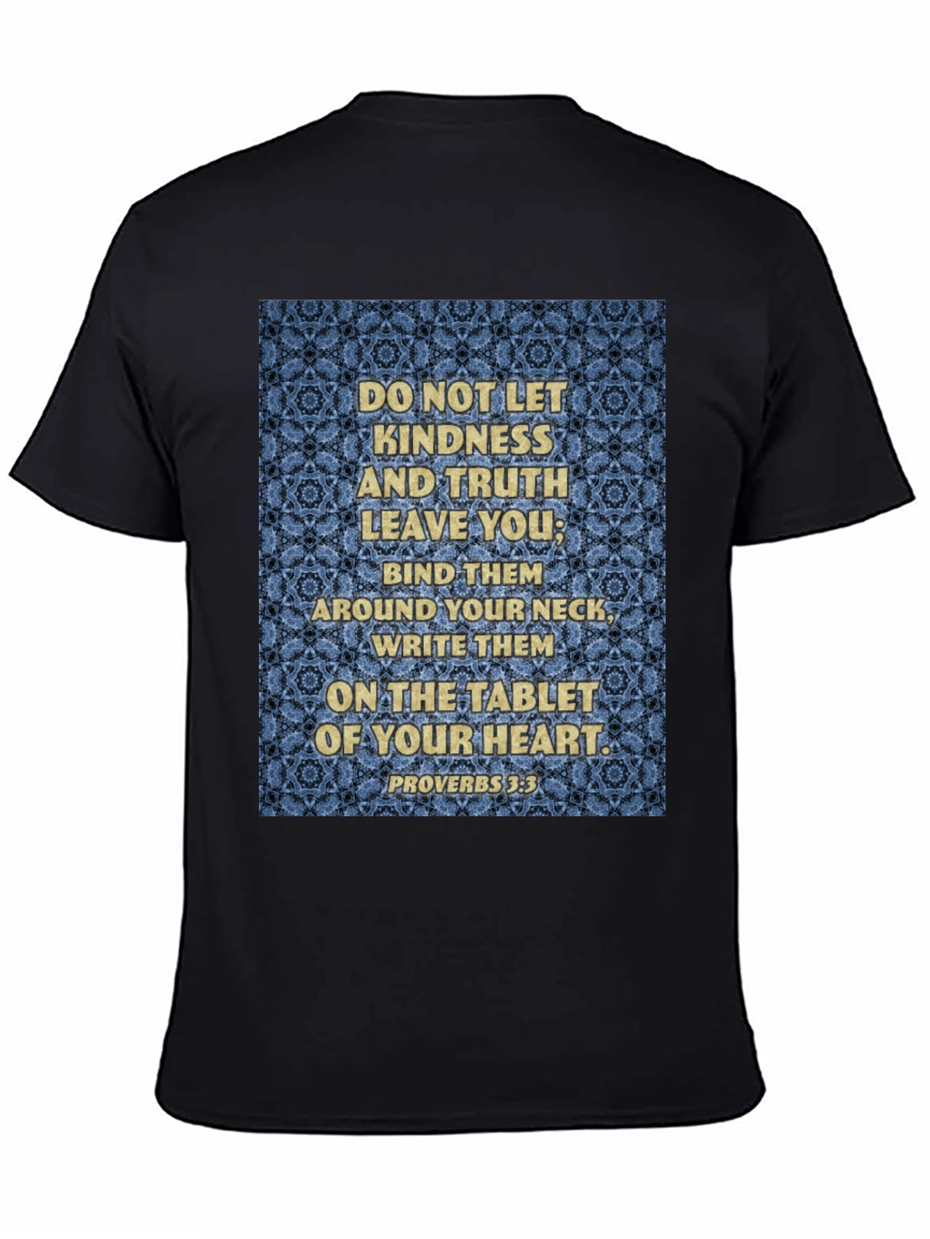 Kindness and Truth Proverbs T-Shirt