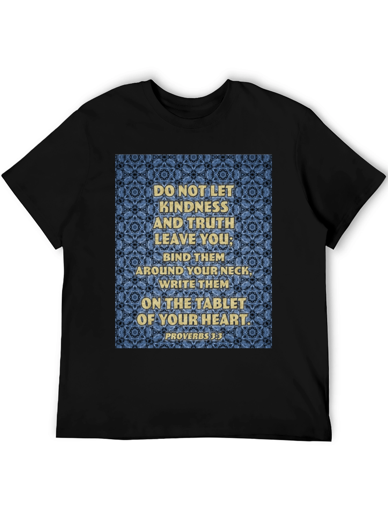 Kindness and Truth Proverbs T-Shirt