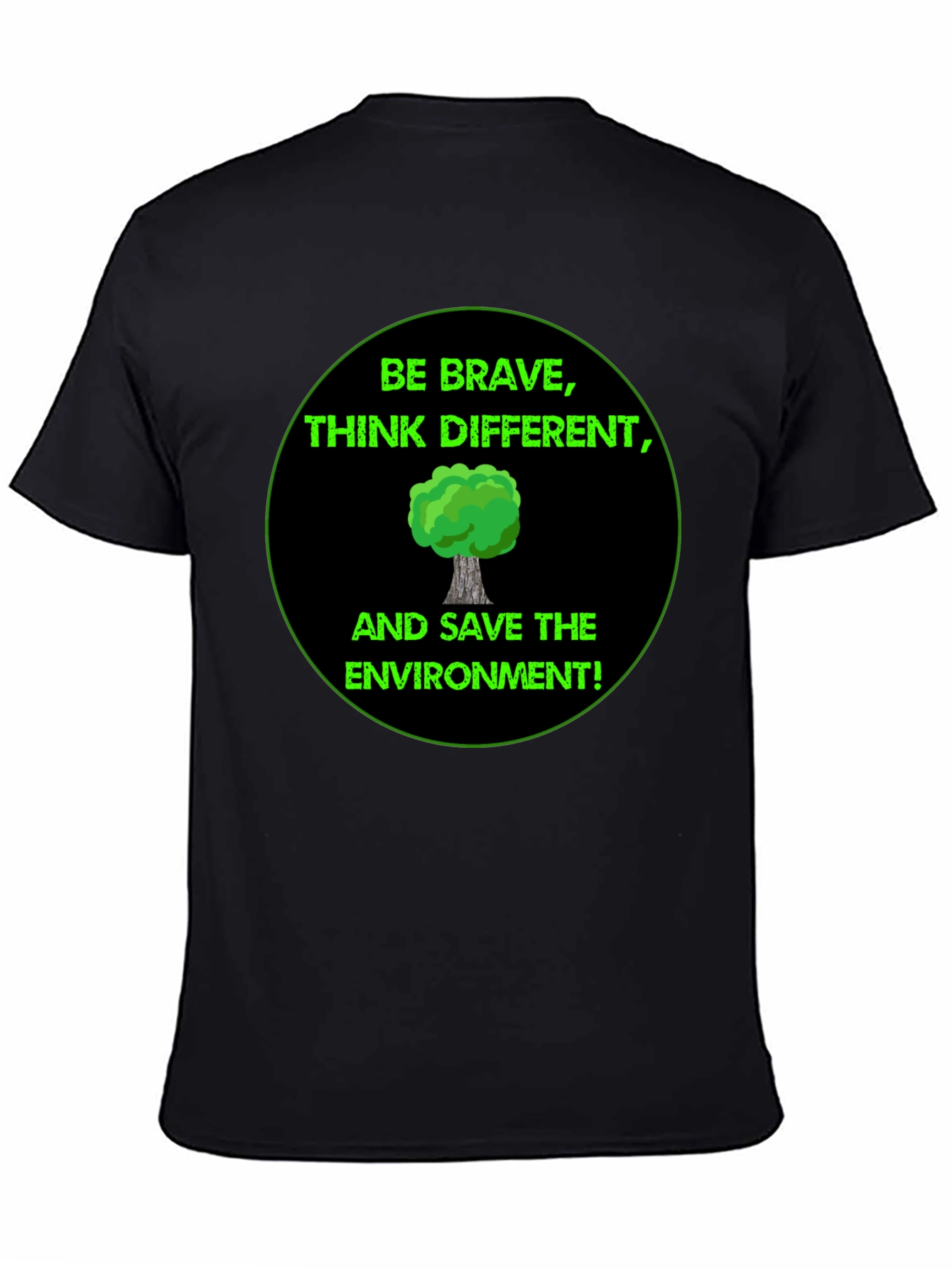 Eco-Friendly Graphic Tee - Be Brave Save the Environment!